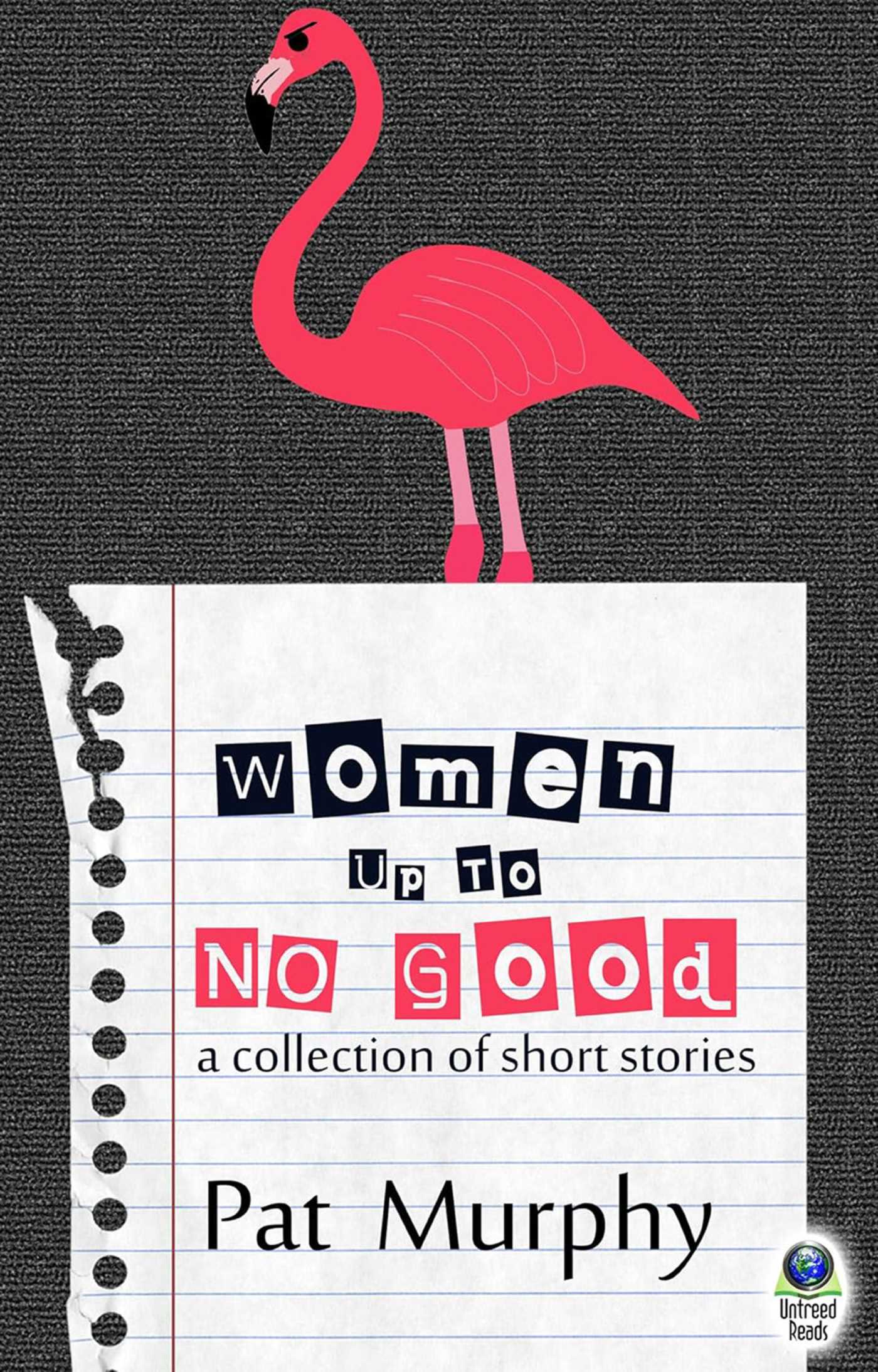 Women Up to No Good