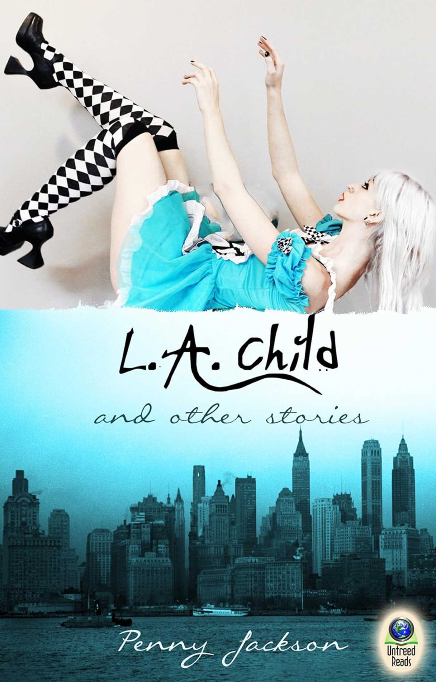 L.A. Child and Other Stories