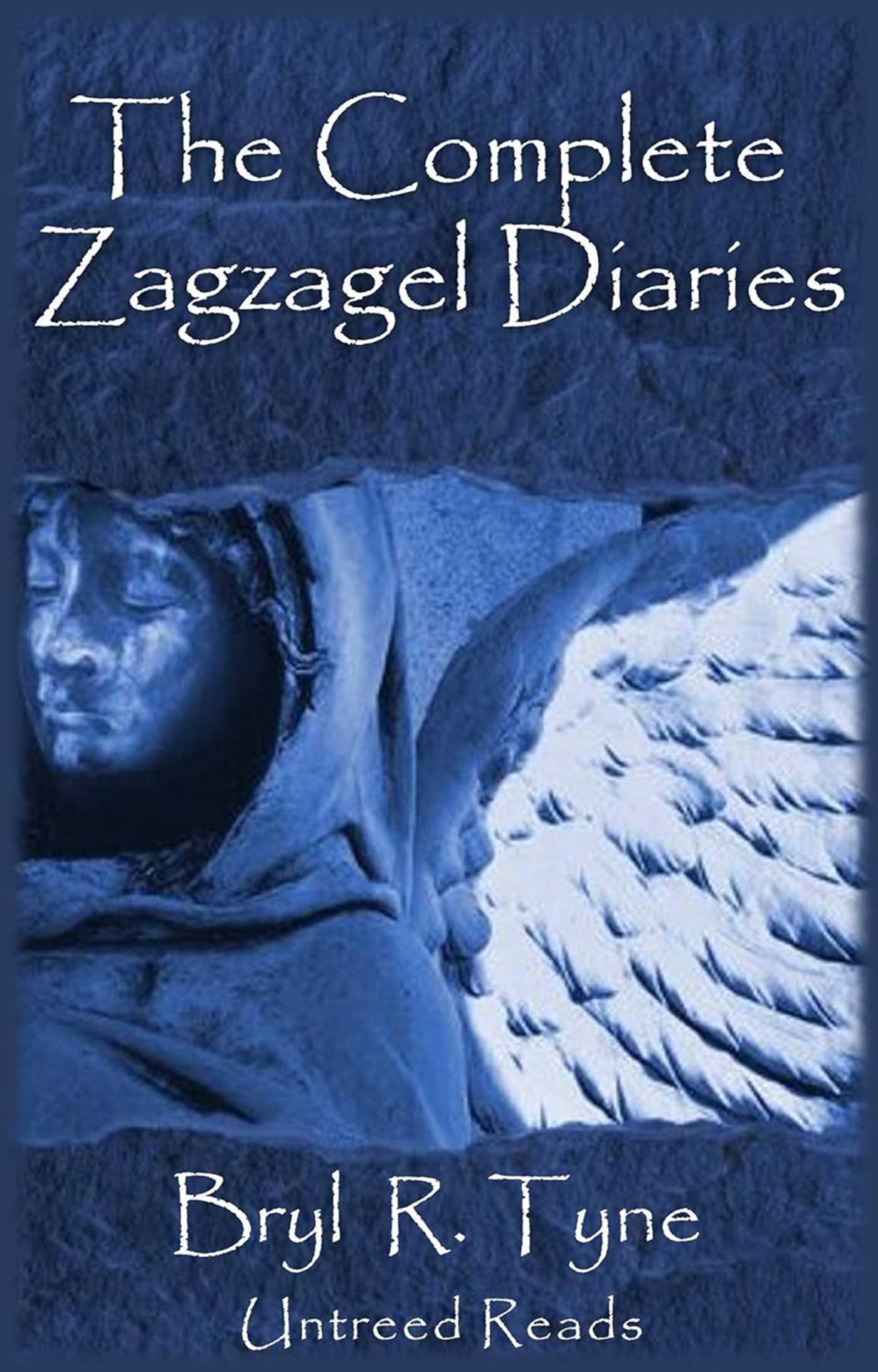 Complete Zagzagel Diaries