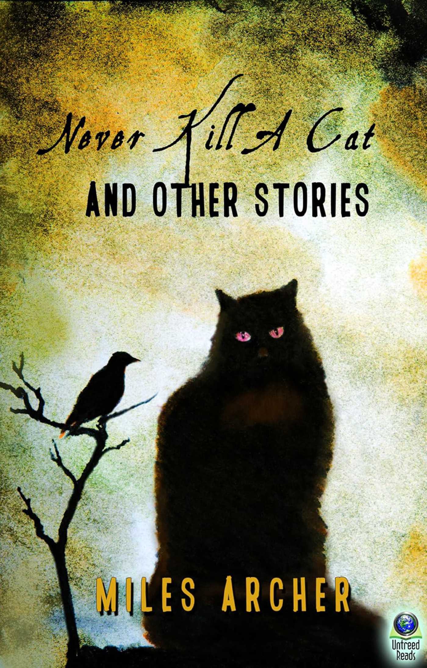 Never Kill a Cat and Other Stories