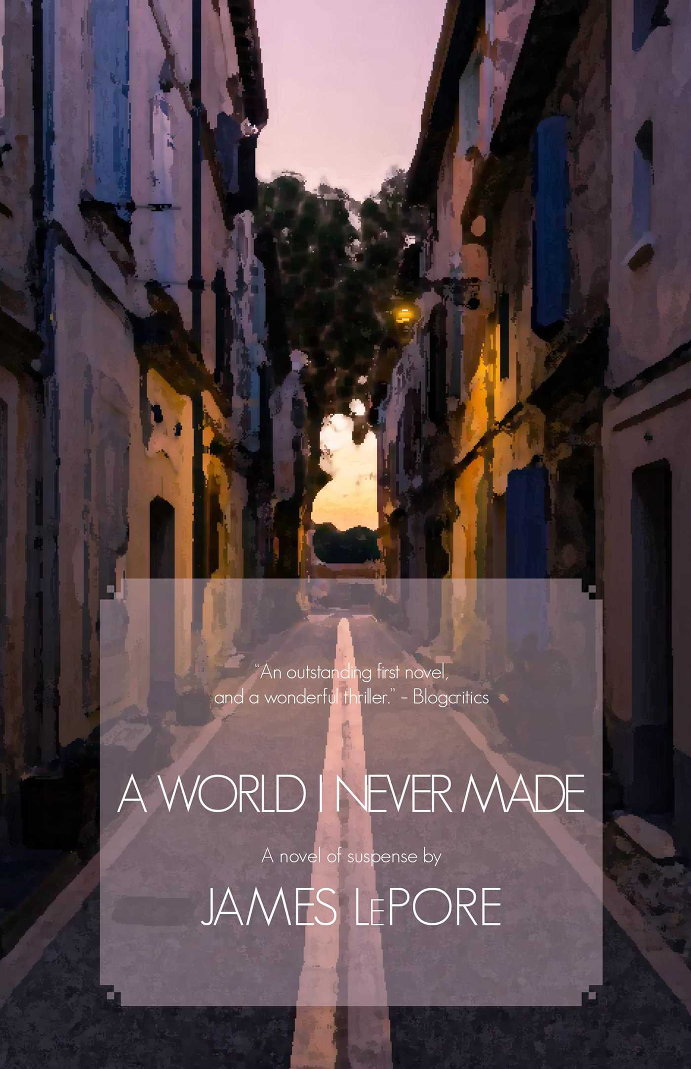 World I Never Made