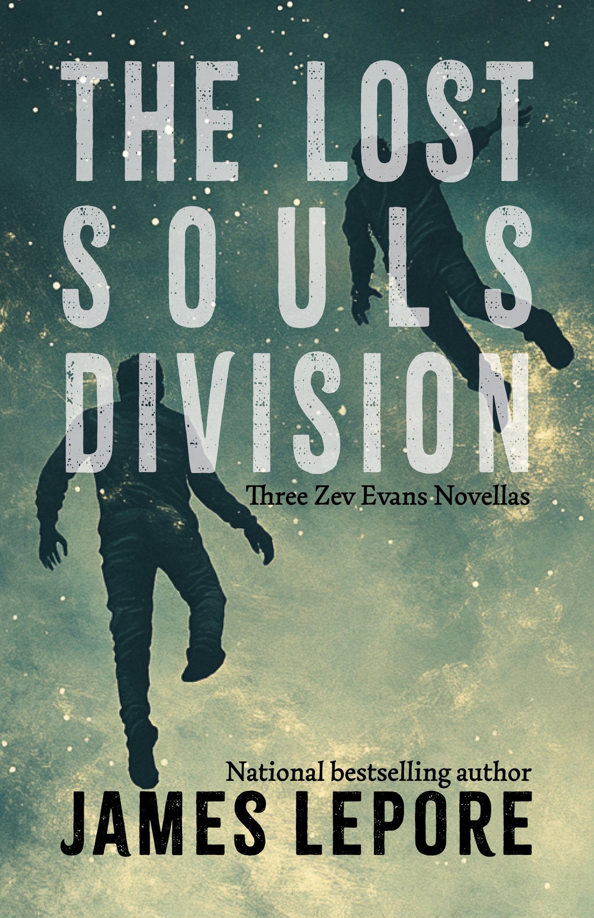 Lost Souls Division: Three Zev Evans Novellas