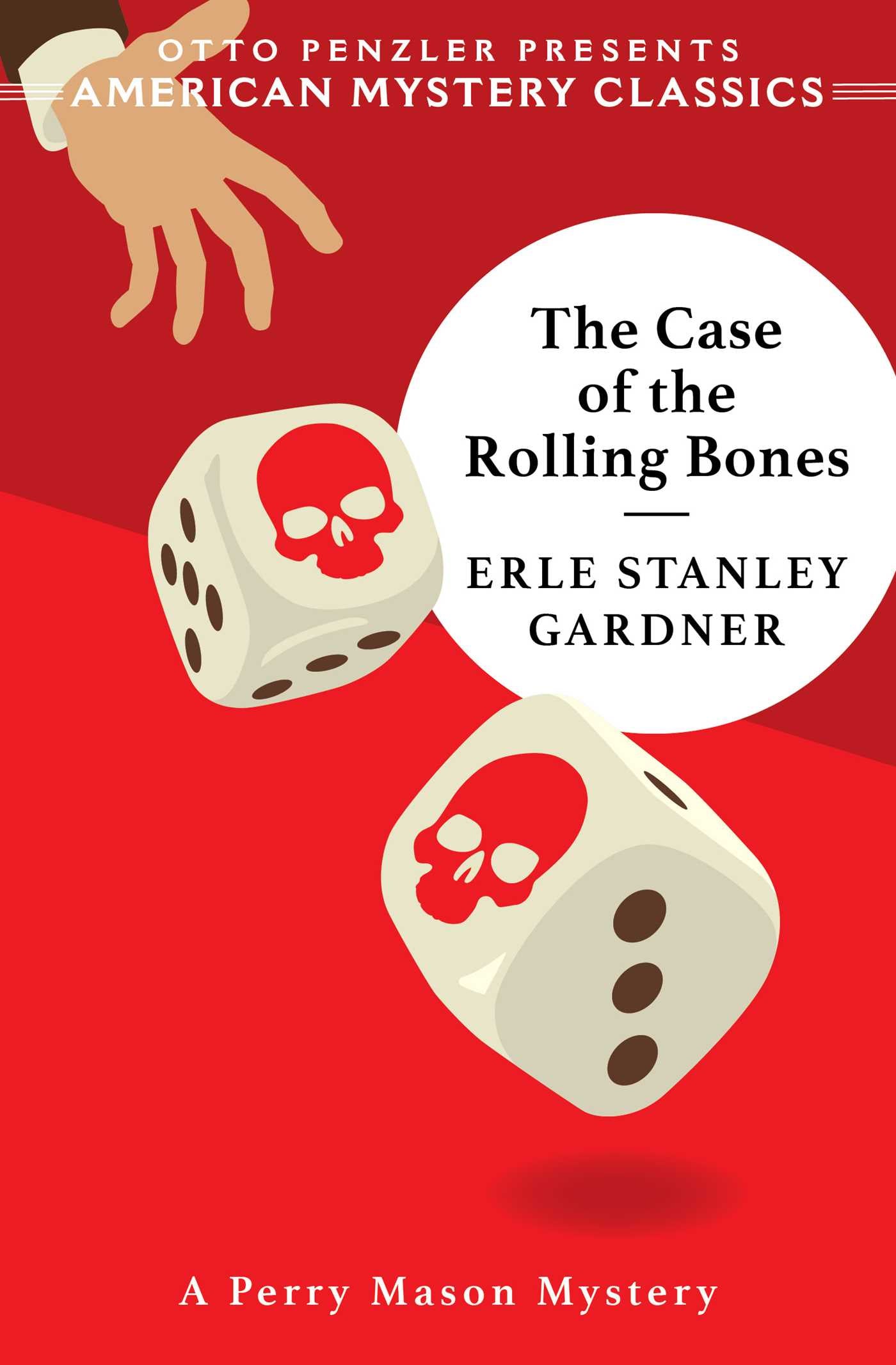 Case of the Rolling Bones: A Perry Mason Mystery