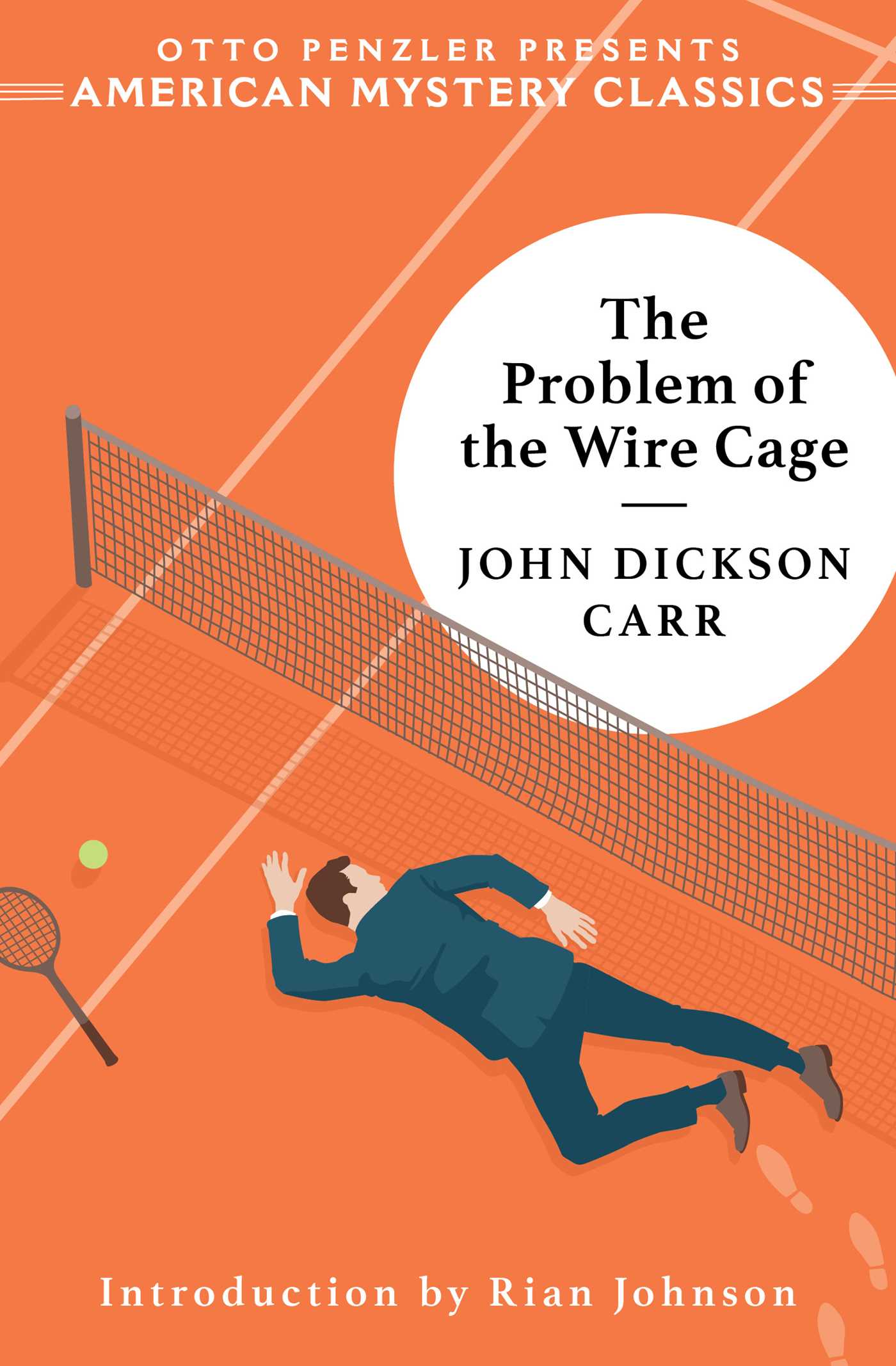 Problem of the Wire Cage: A Gideon Fell Mystery