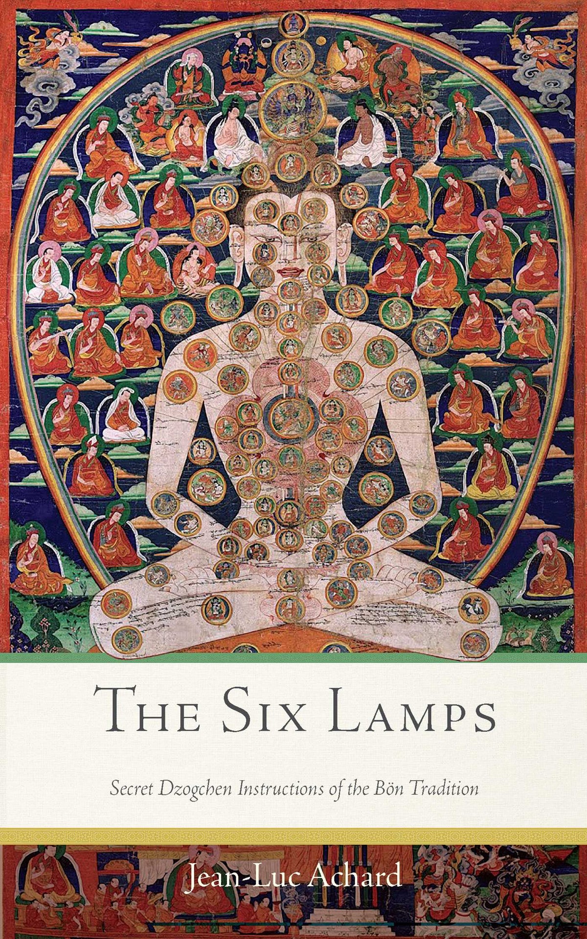Six Lamps: Secret Dzogchen Instructions of the Bön Tradition