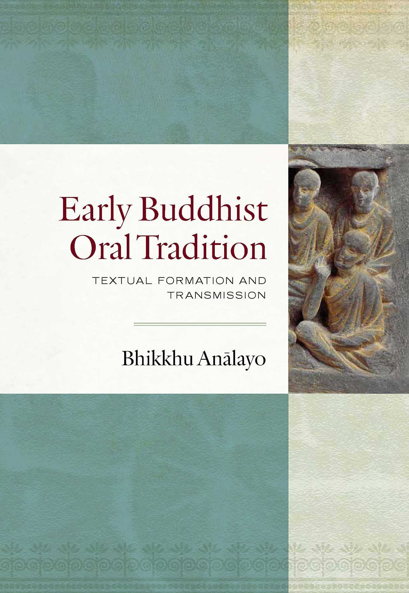 Early Buddhist Oral Tradition