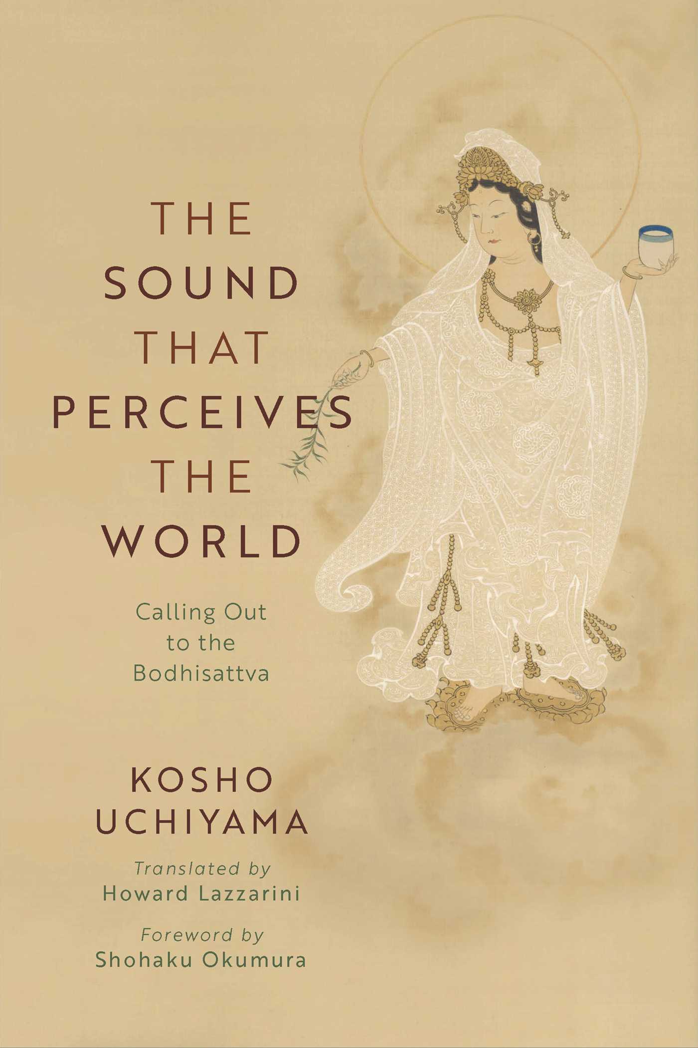 Sound That Perceives the World: Calling Out to the Bodhisattva