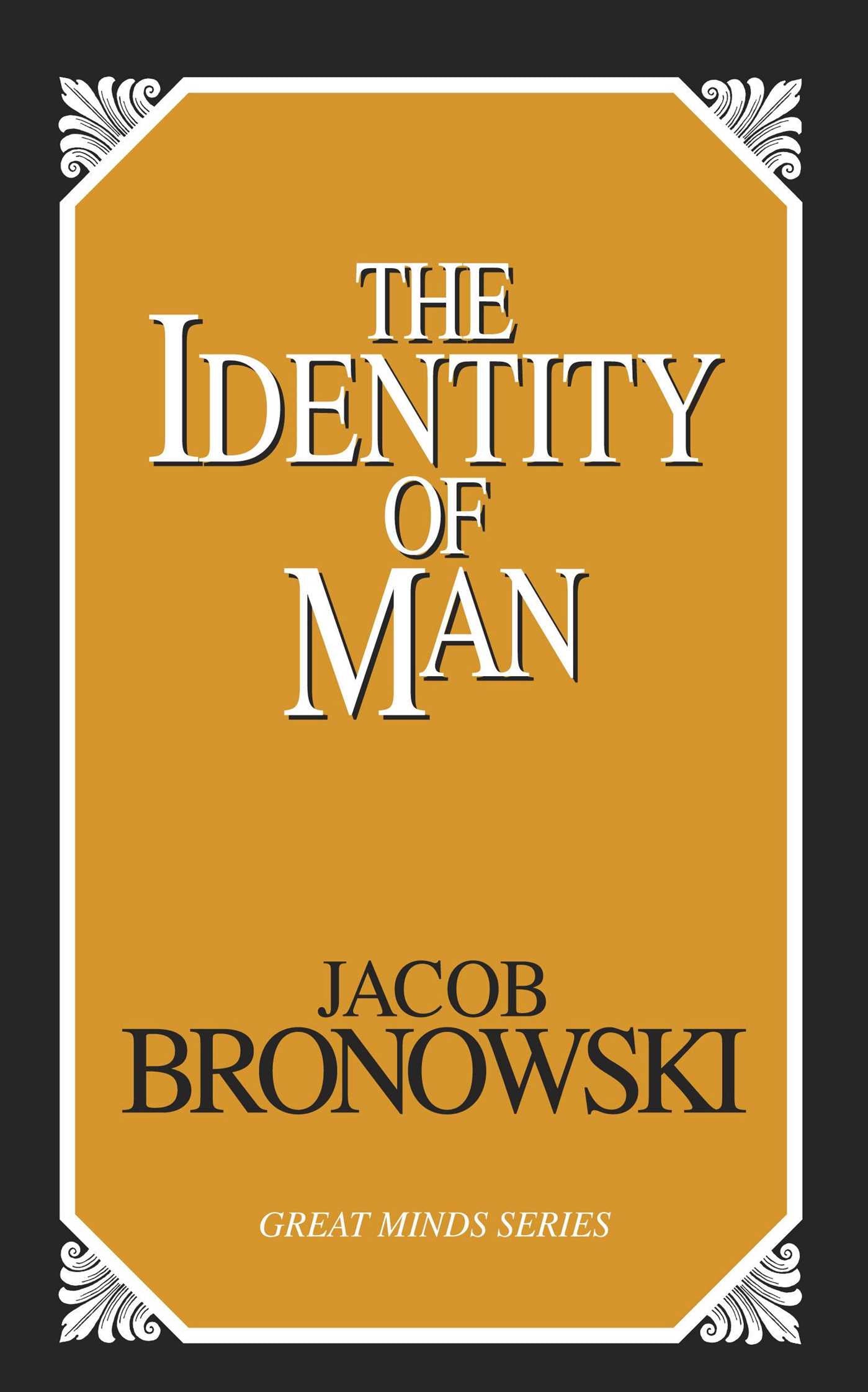 Identity of Man