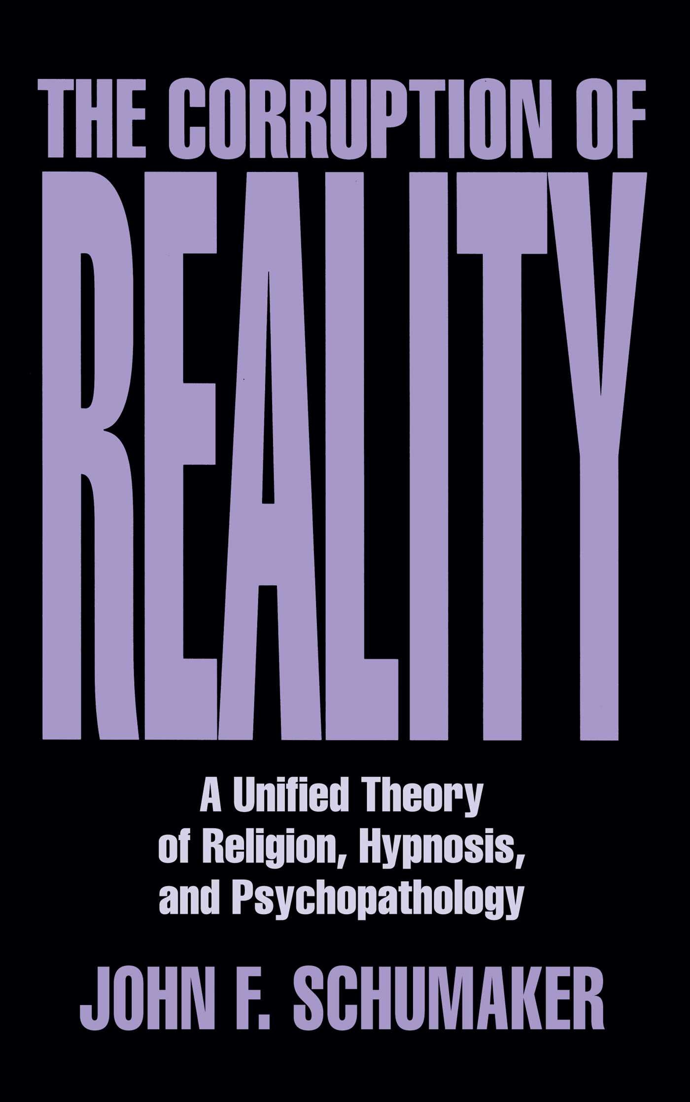 Corruption of Reality