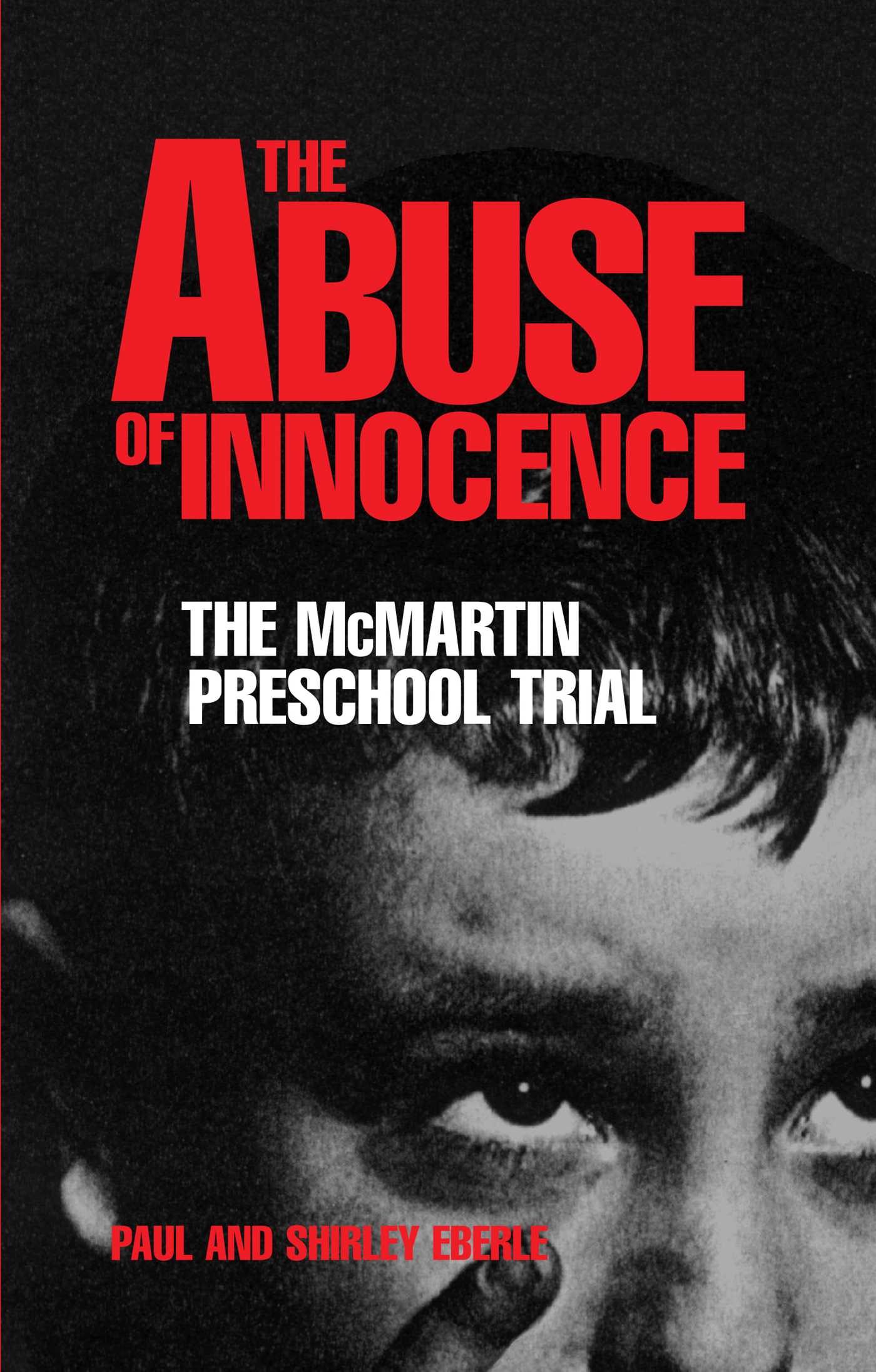 Abuse of Innocence