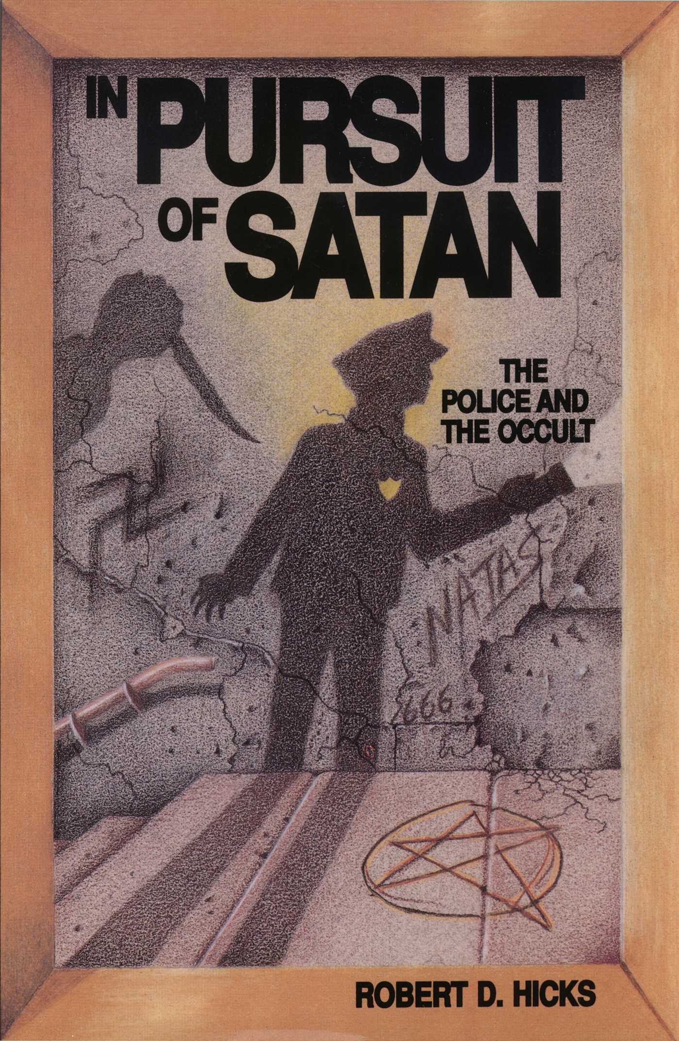 In Pursuit of Satan