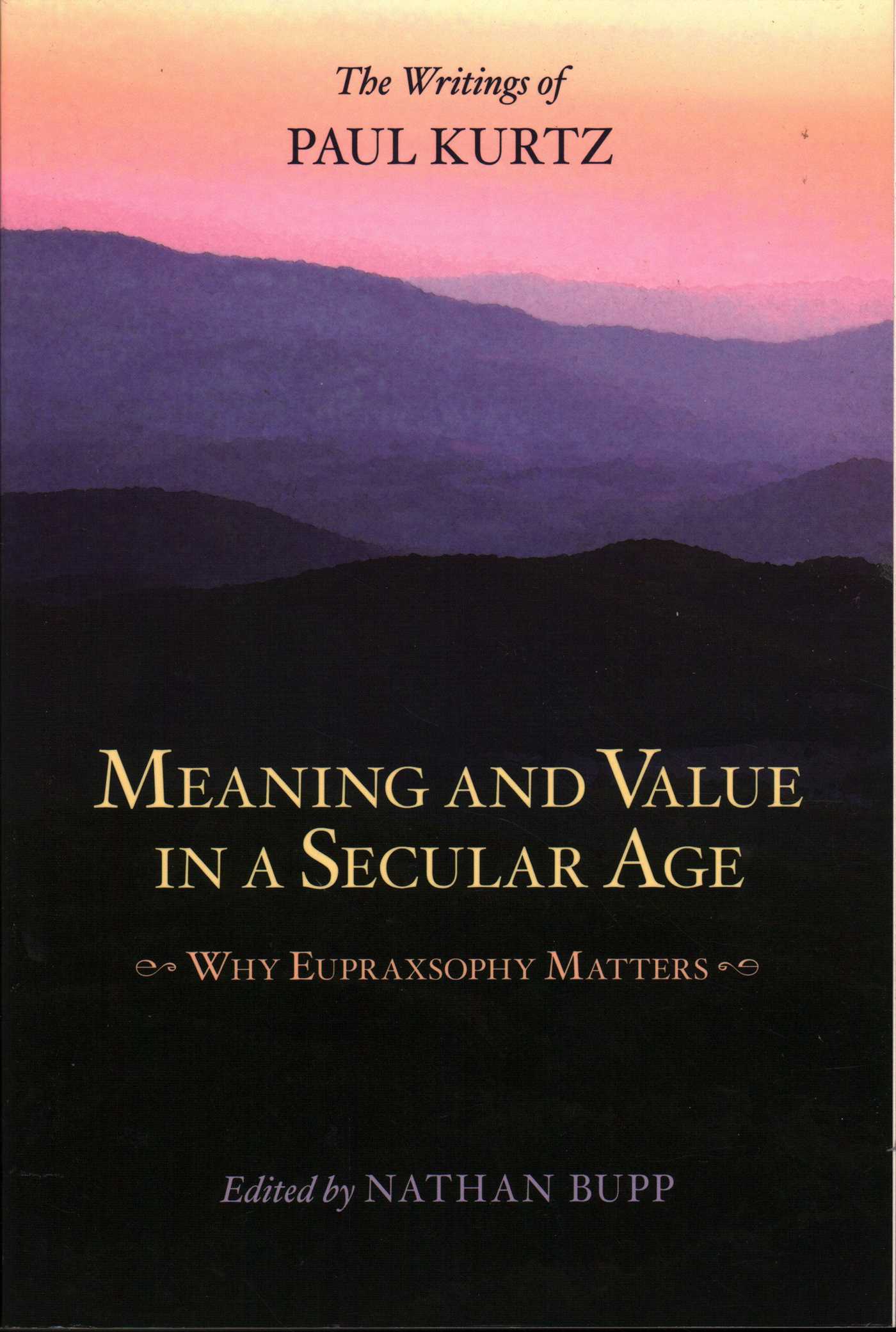Meaning and Value in a Secular Age