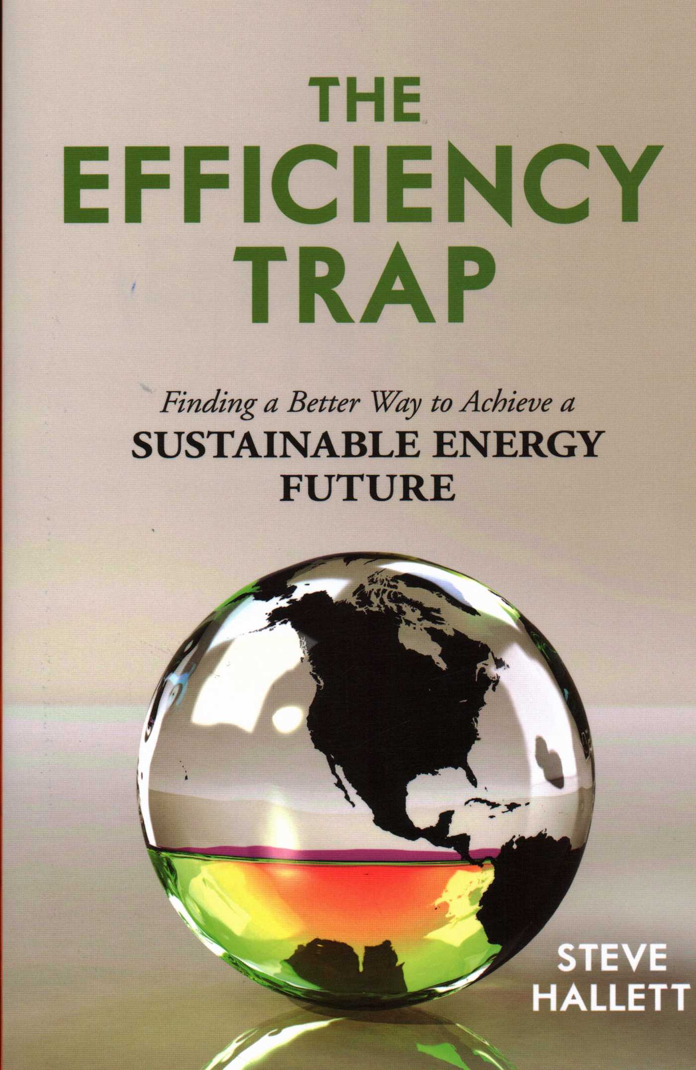 Efficiency Trap