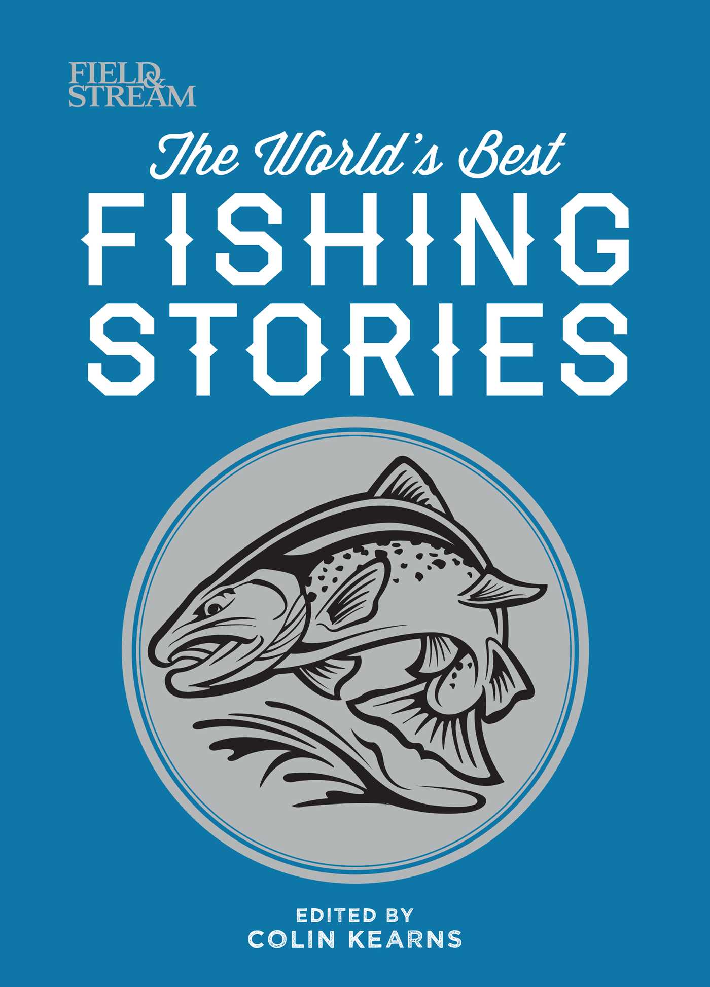 World's Best Fishing Stories