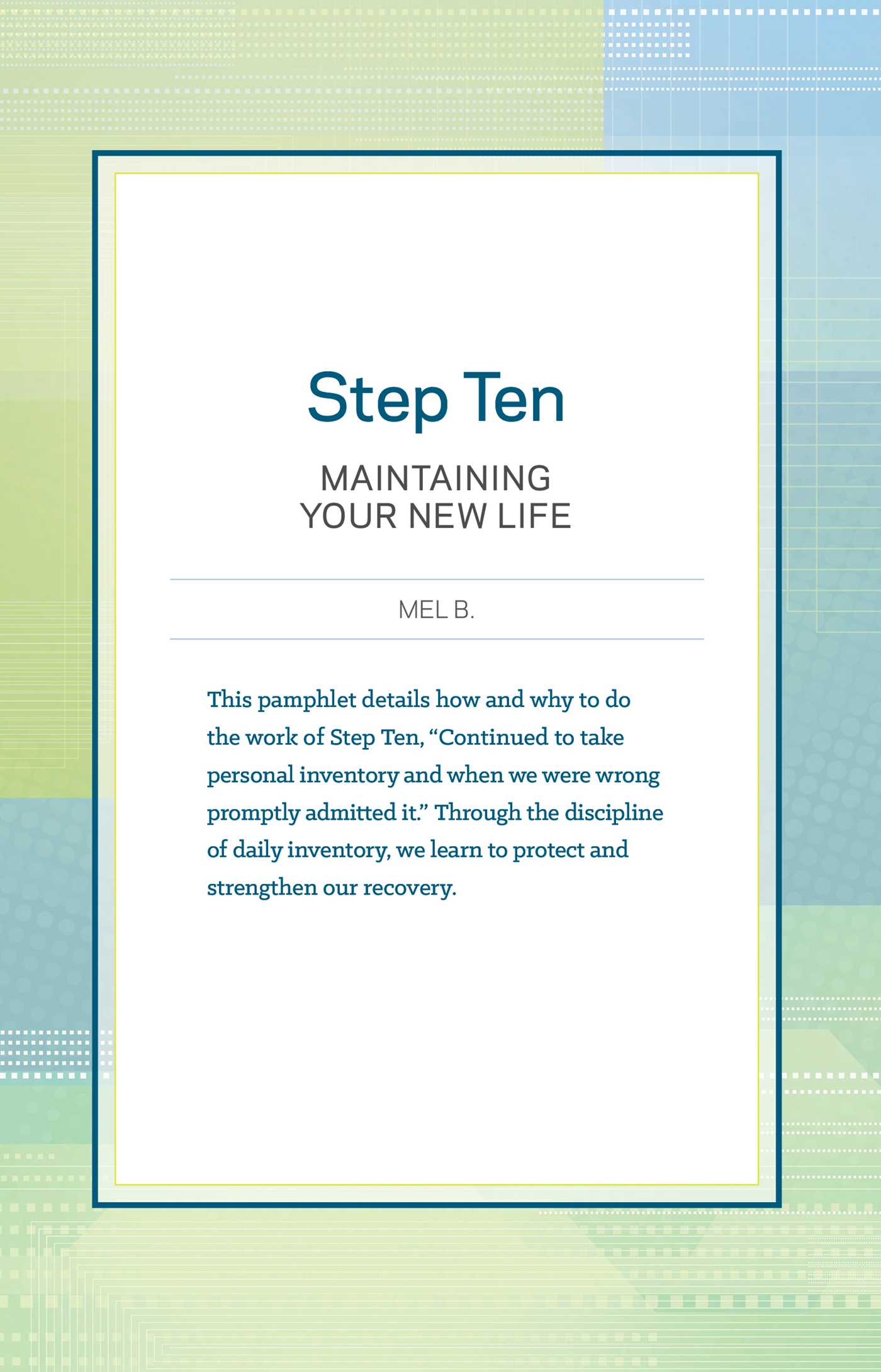 Step 10 AA Maintain New Life