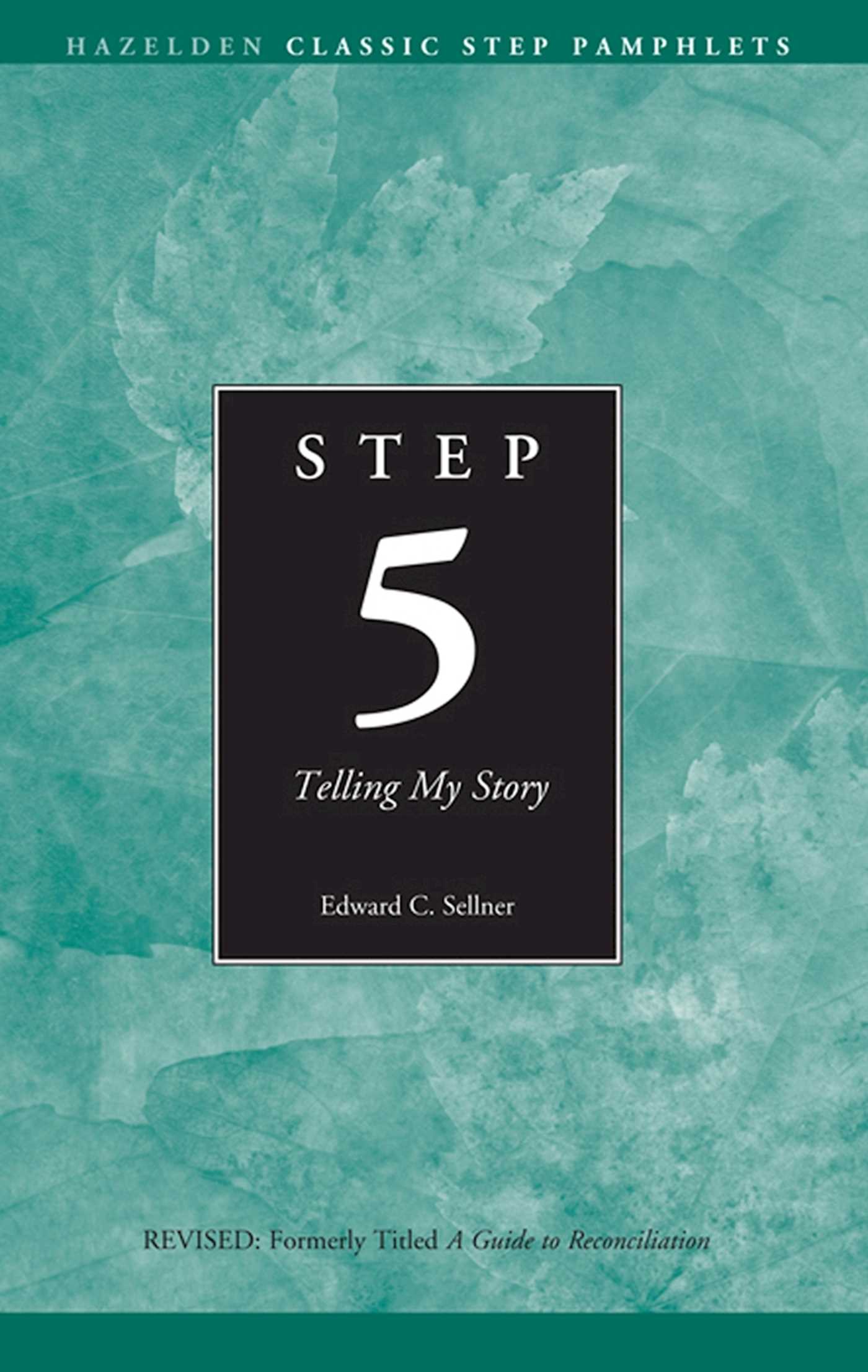 Step 5 AA Telling My Story
