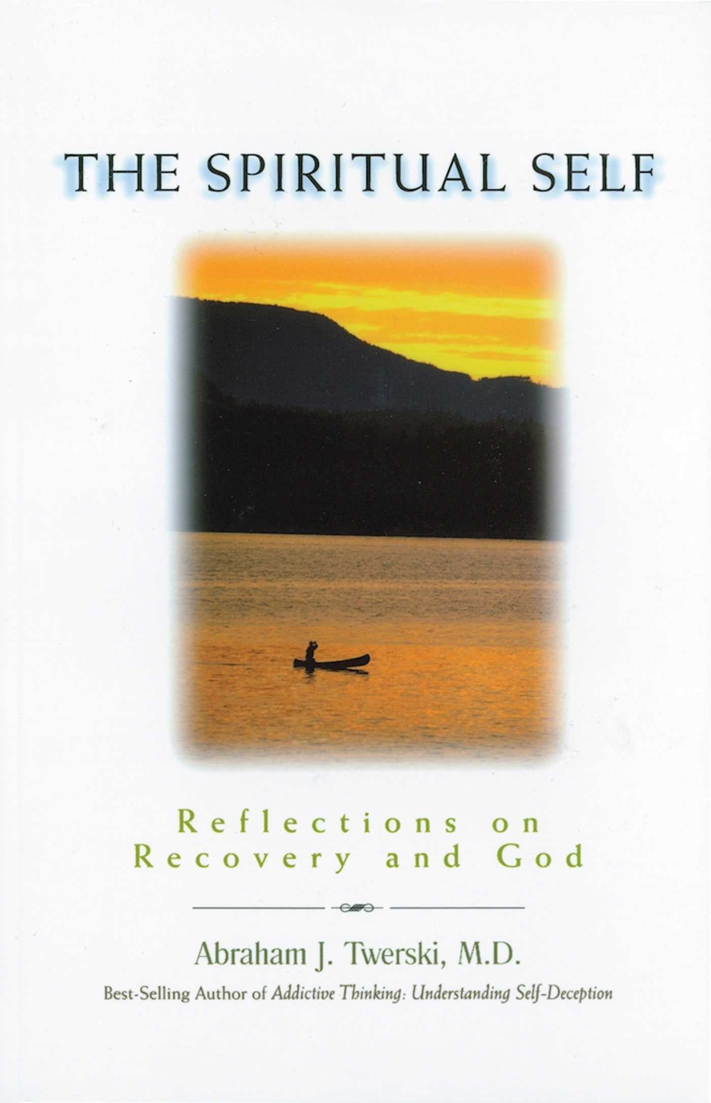 Spiritual Self: Reflections on Recovery and God