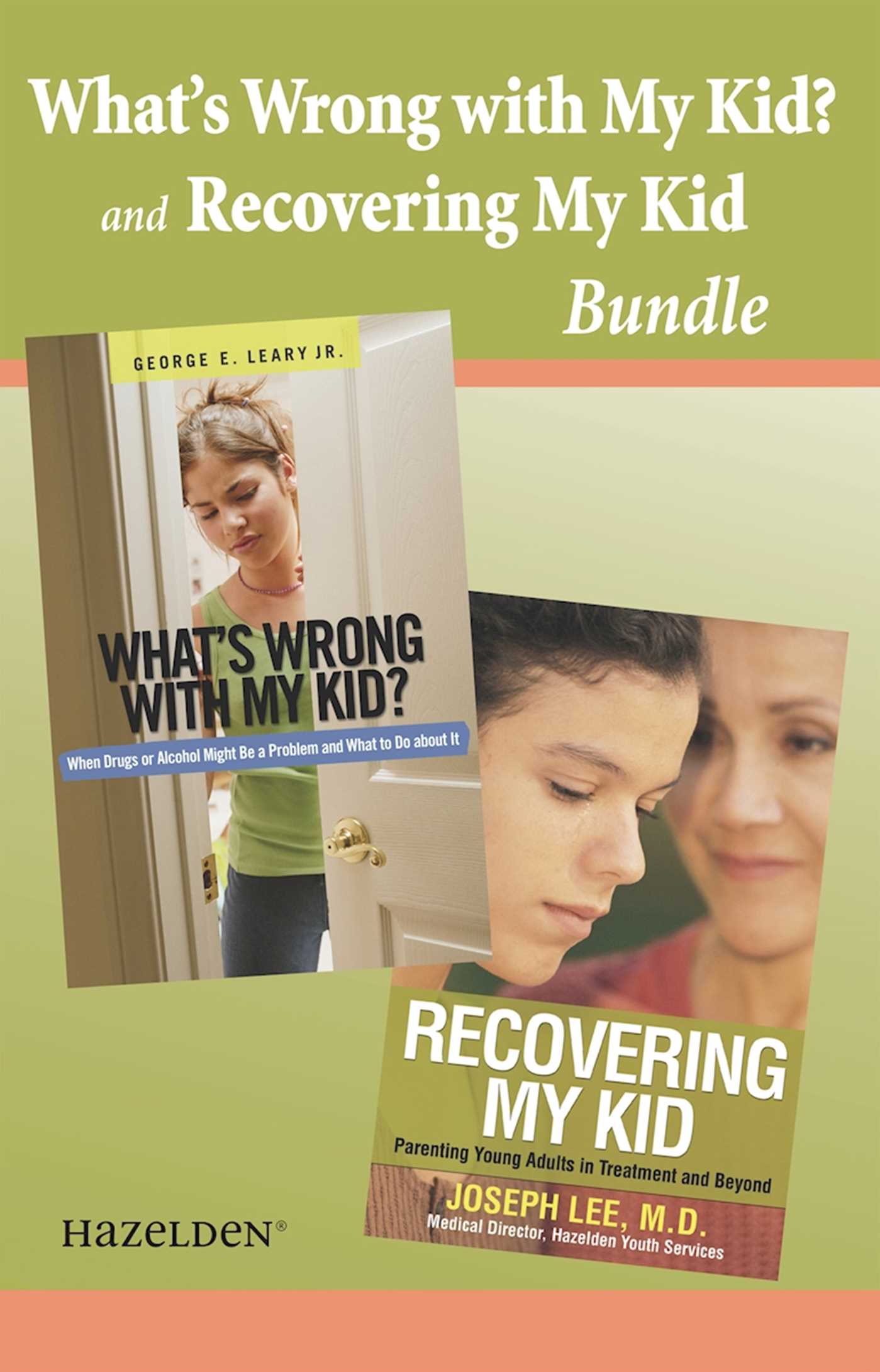 What's wrong with My Kid? and Recovering My Kid Bundle