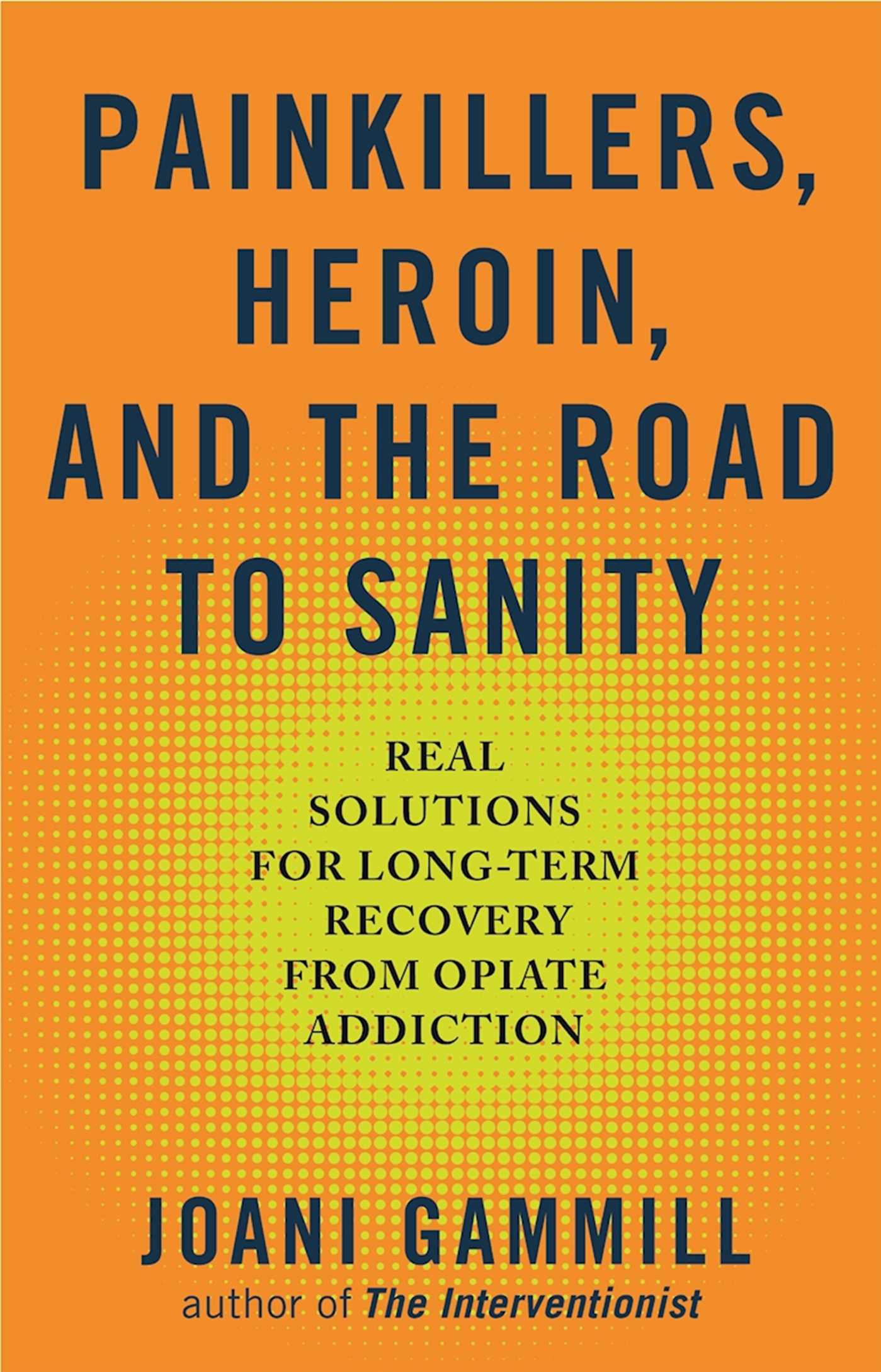 Painkillers, Heroin, and the Road to Sanity