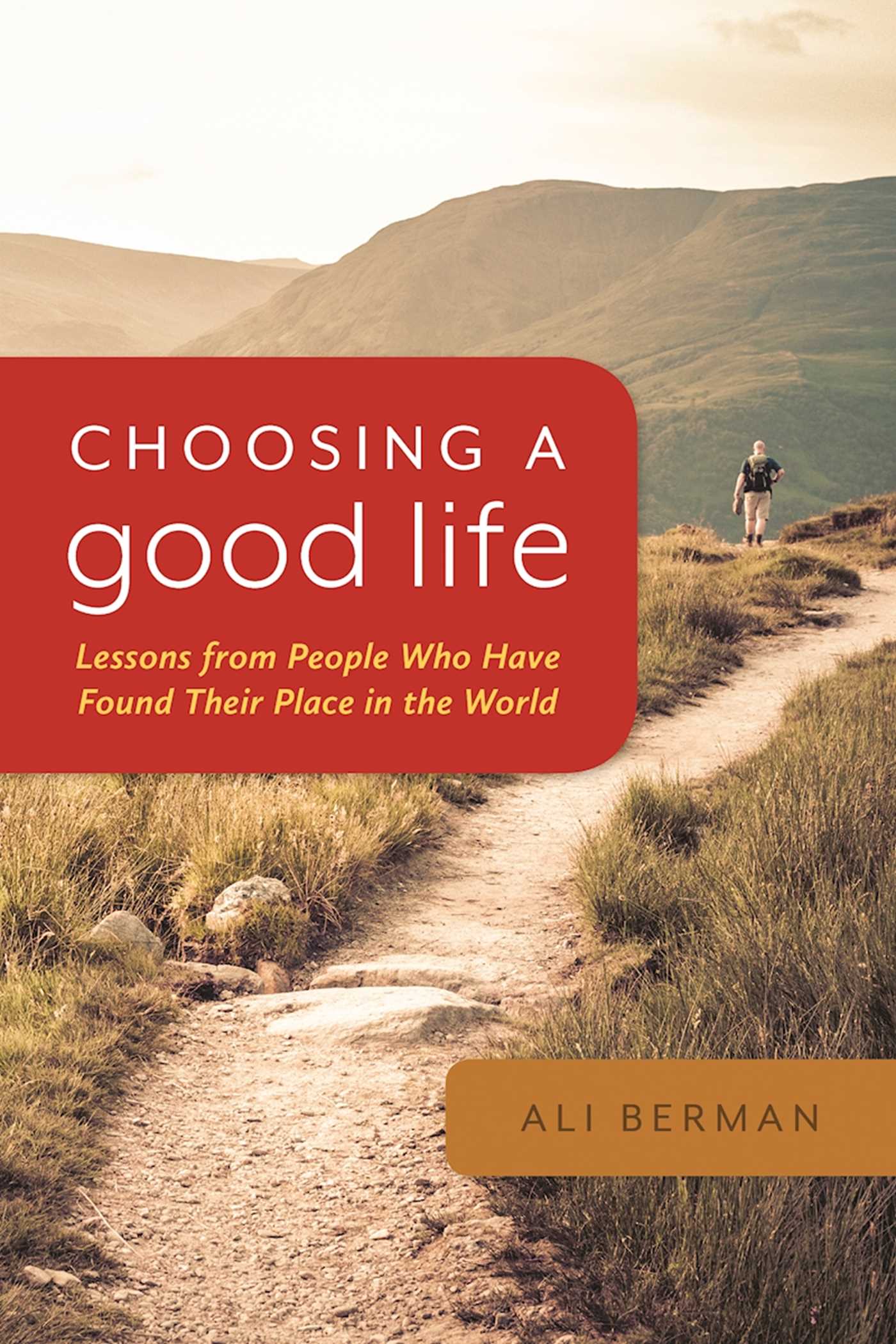 Choosing a Good Life