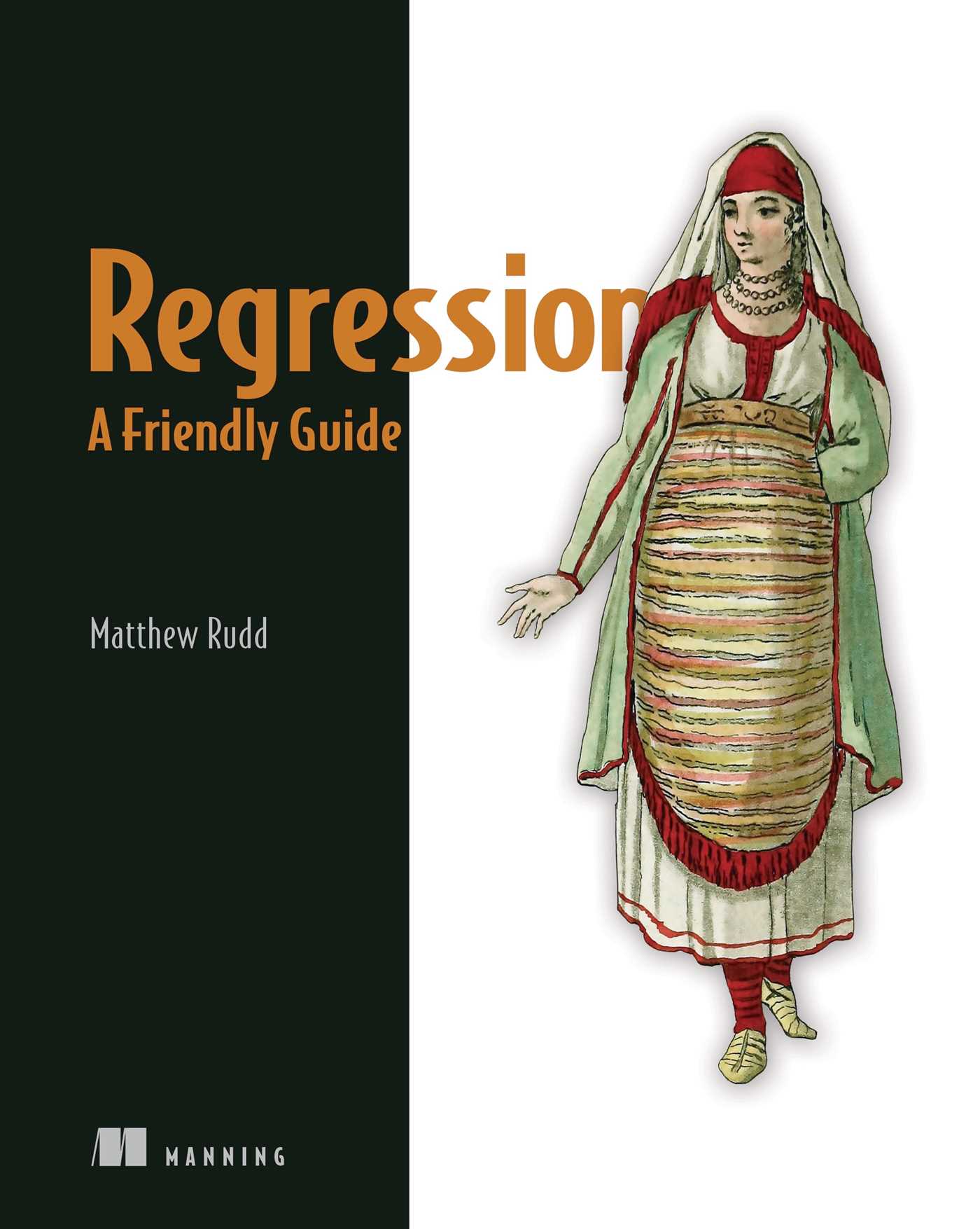 Regression, a Friendly Guide