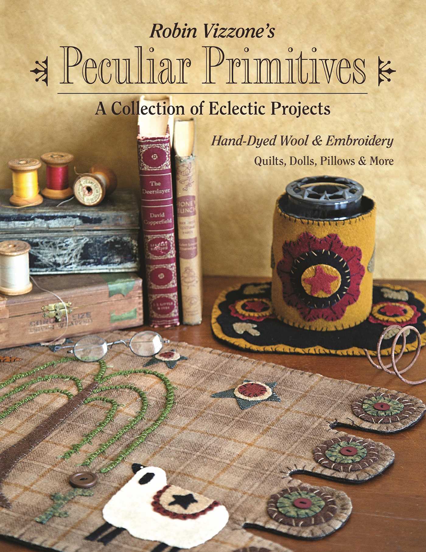 Robin Vizzone's Peculiar Primitives„A Collection of Eclectic Projects