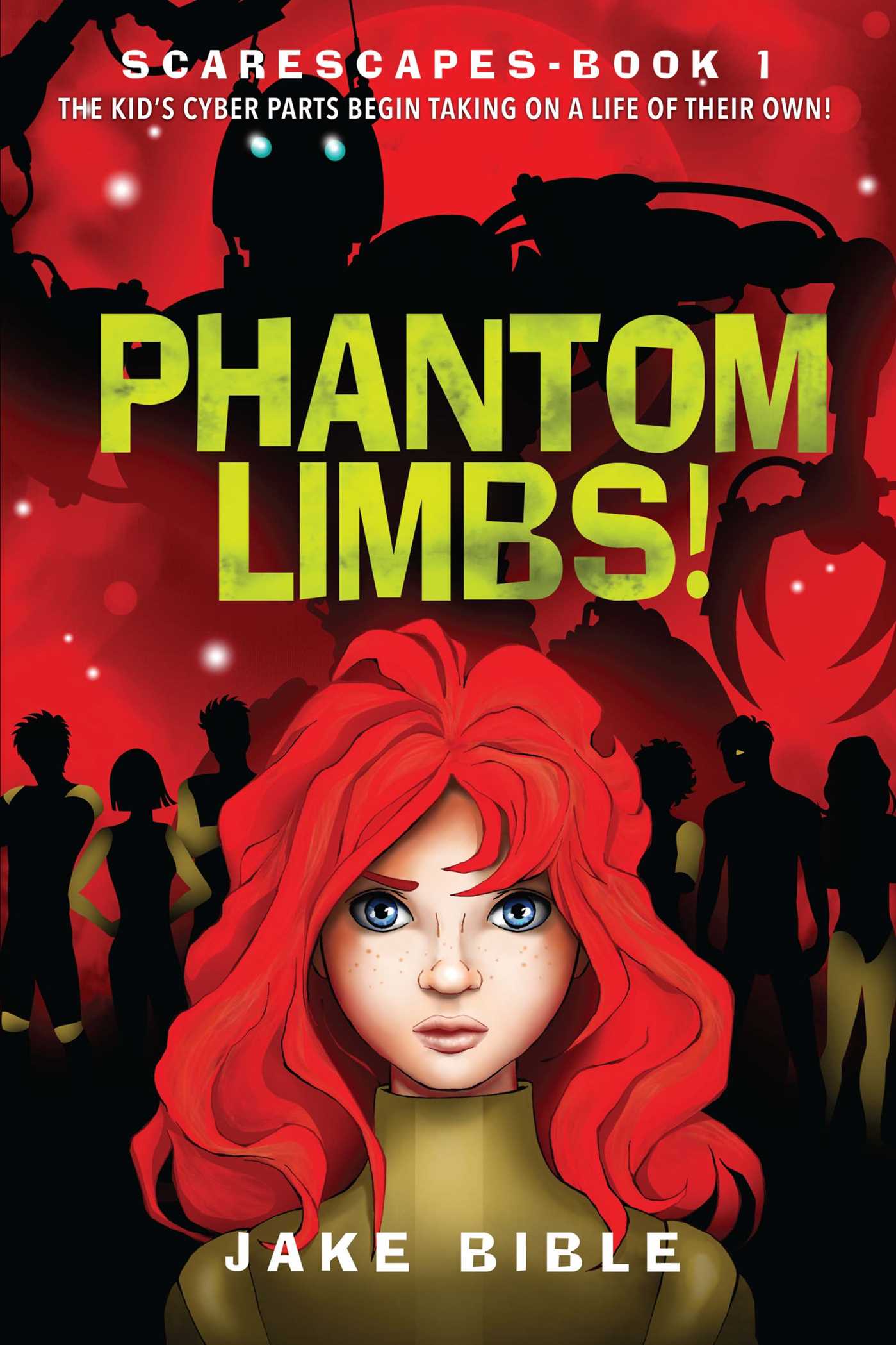 ScareScapes Book One: Phantom Limbs!
