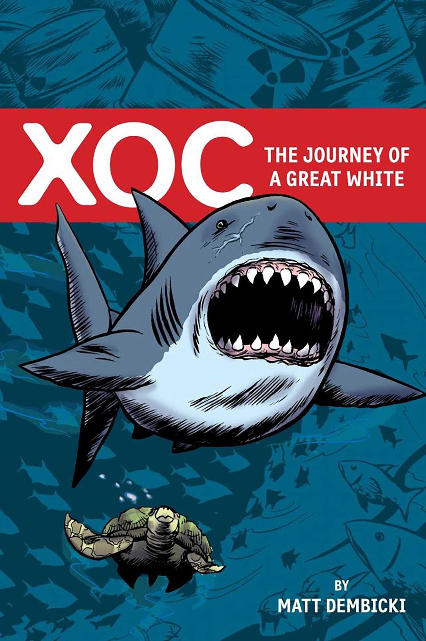 XOC: Journey of a Great White