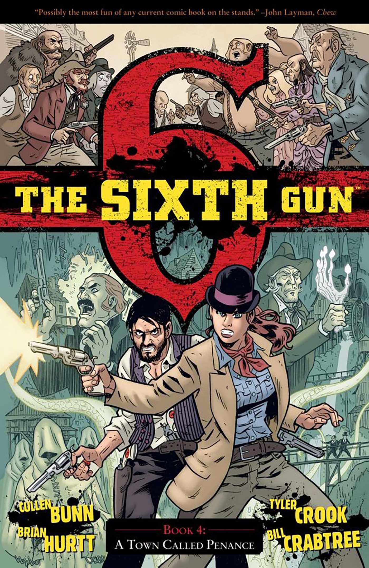 Sixth Gun Vol. 4: A Town Called Penance