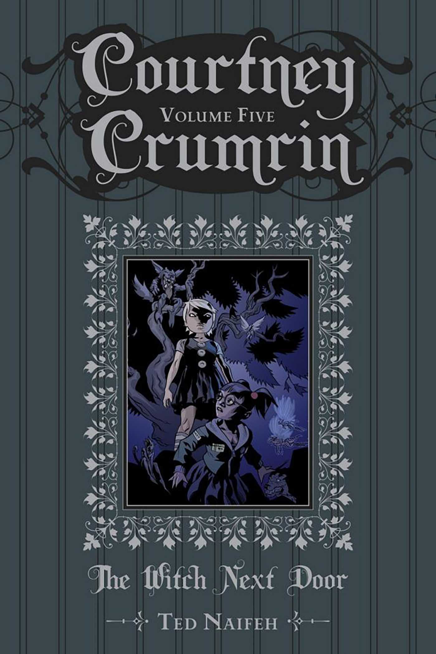 Courtney Crumrin Vol. 5: The Witch Next Door