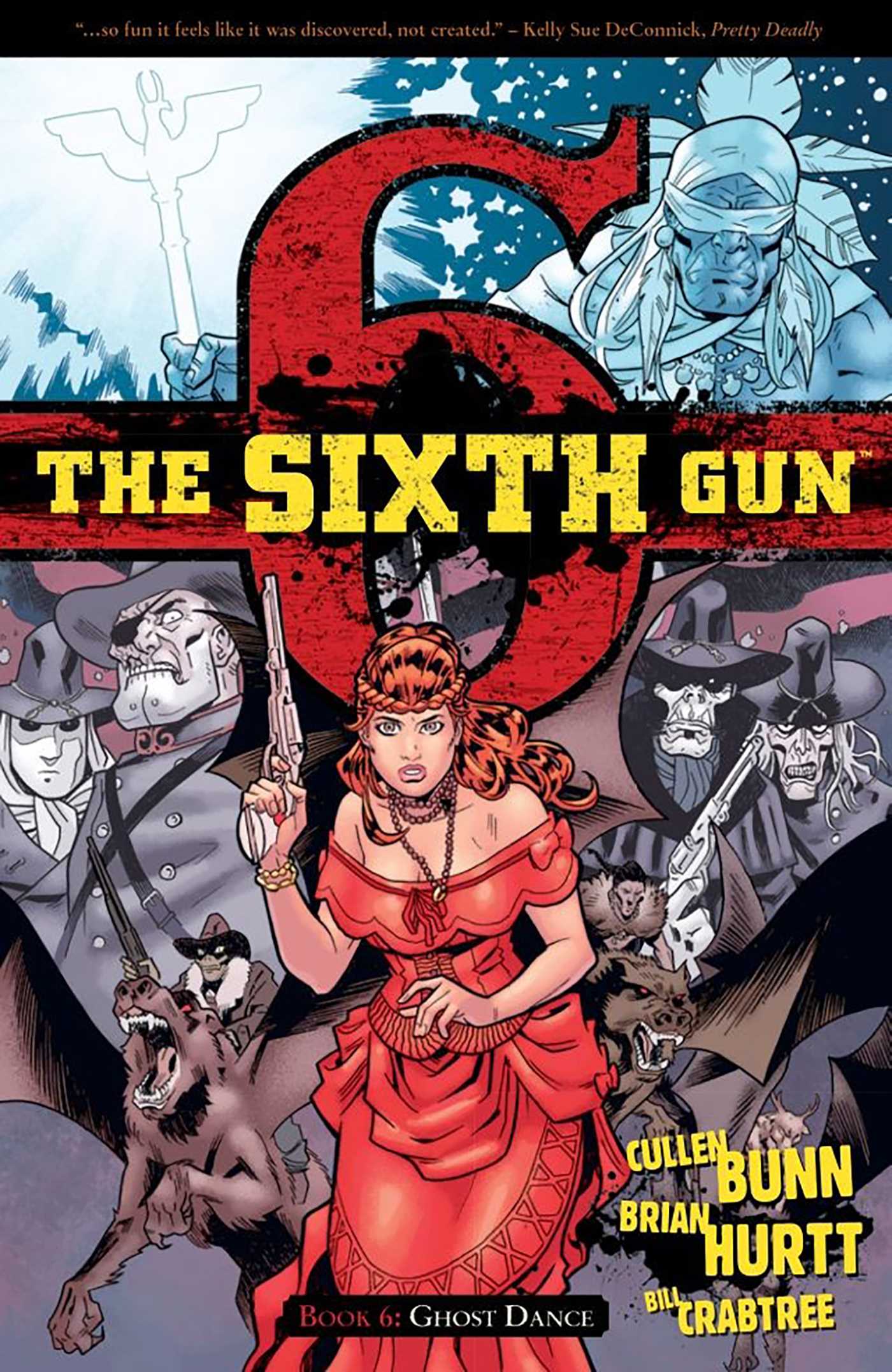 Sixth Gun Vol. 6: Ghost Dance