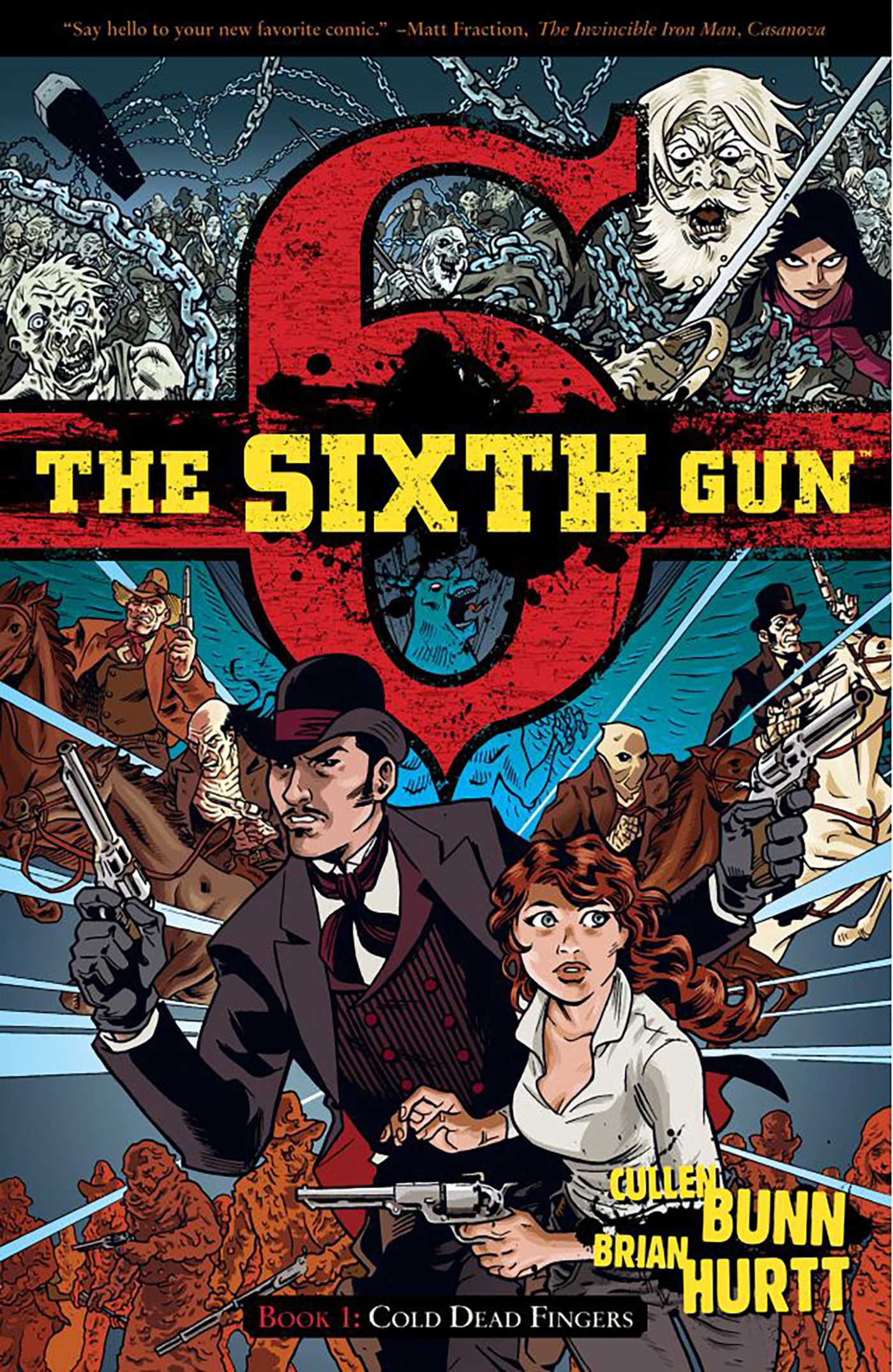 Sixth Gun Vol. 1: Cold Dead Fingers