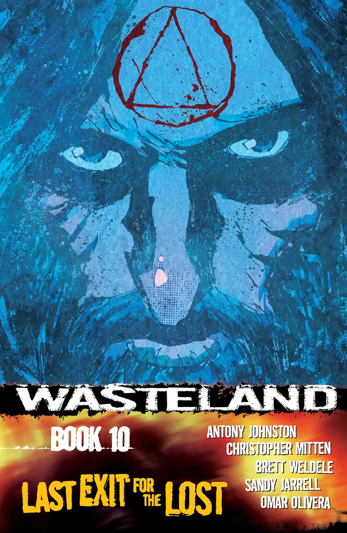 Wasteland Vol. 10: Last Exit For the Lost