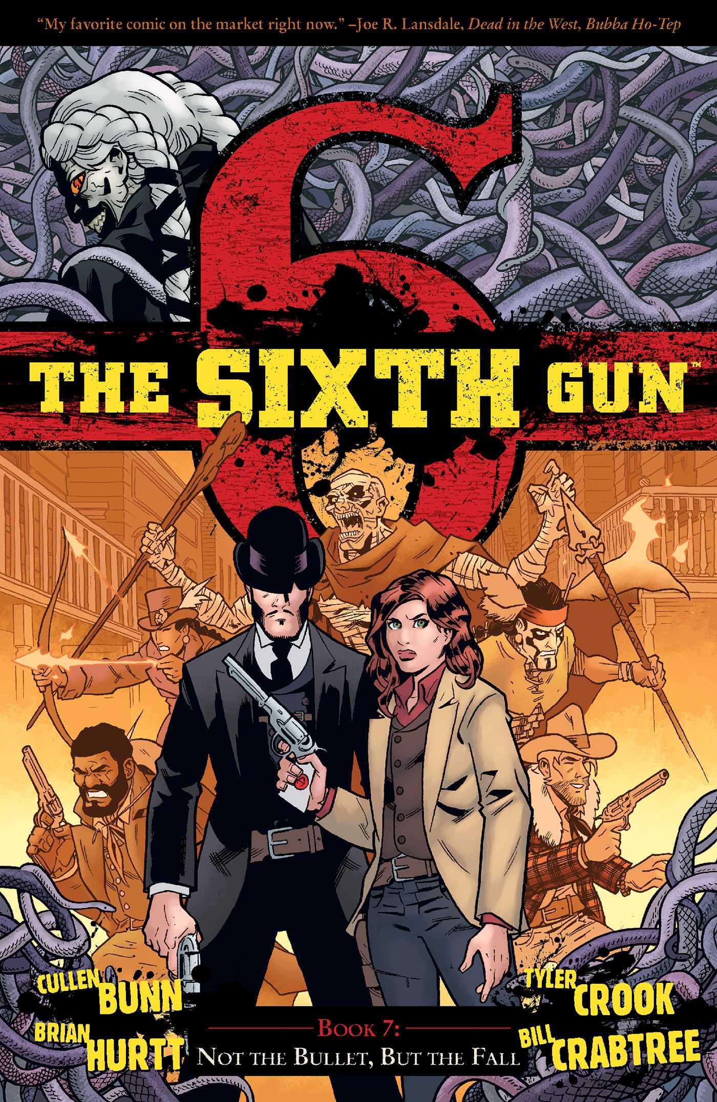 Sixth Gun Vol. 7: Not the Bullet, But the Fall