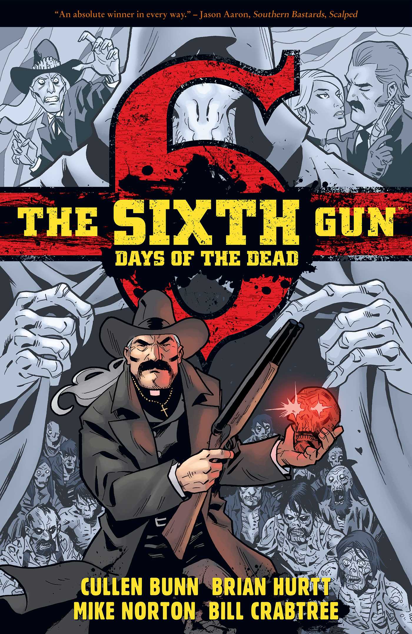 Sixth Gun: DAYS OF THE DEAD