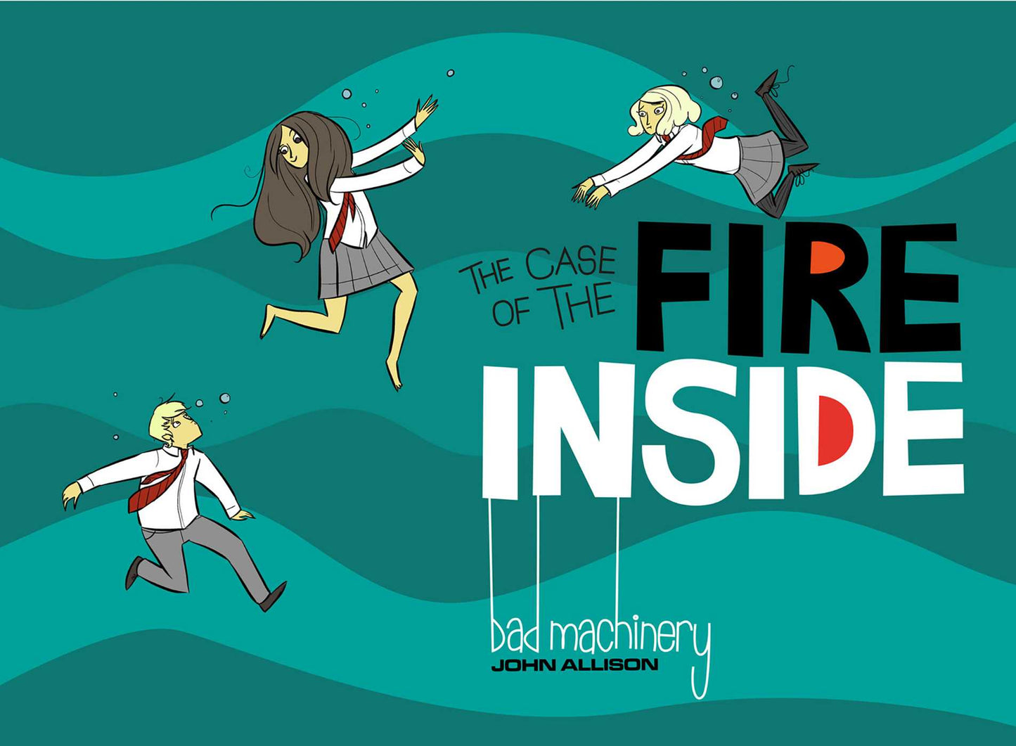 Bad Machinery Vol. 5: The Case of the Fire Inside