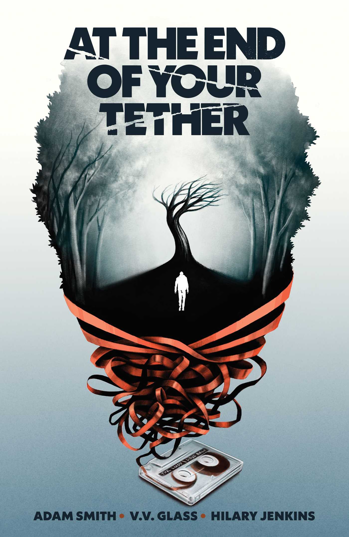 At the End of Your Tether