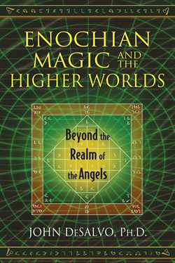 Enochian Magic and the Higher Worlds