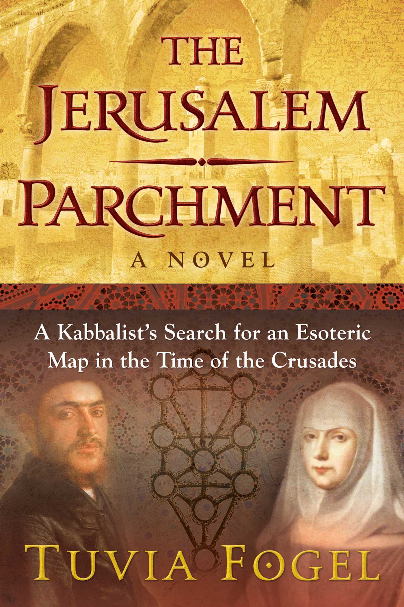 Jerusalem Parchment: A Kabbalist's Search for an Esoteric Map in the Time of the Crusades