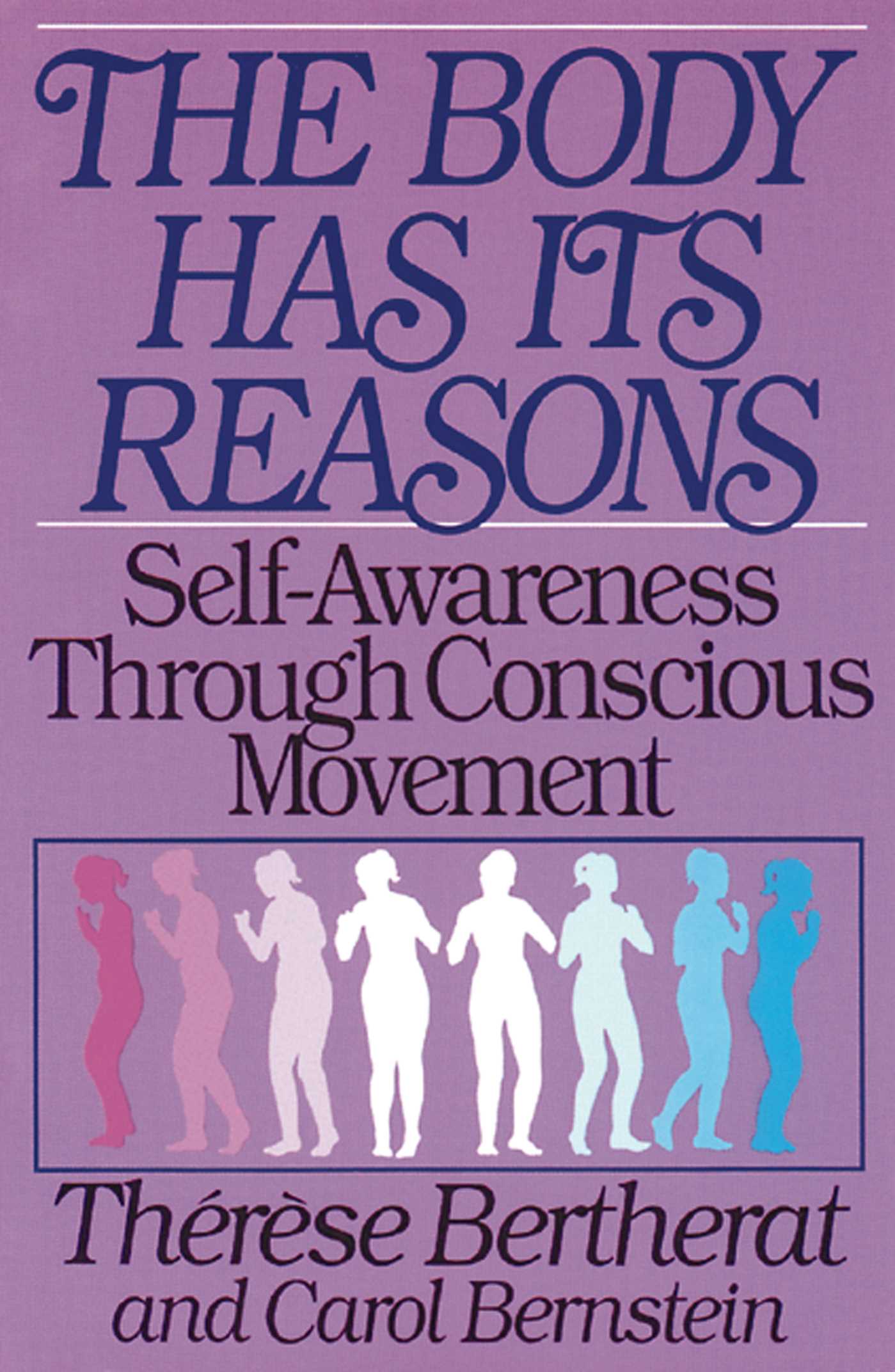 Body Has Its Reasons: Self-Awareness Through Conscious Movement