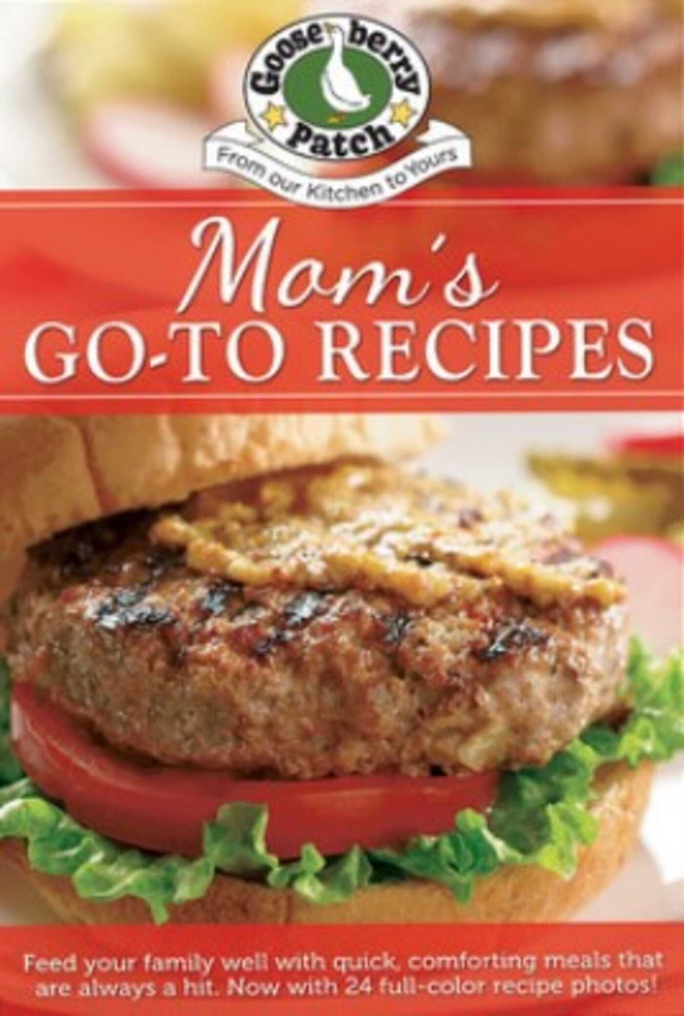 Moms Go-To Recipes