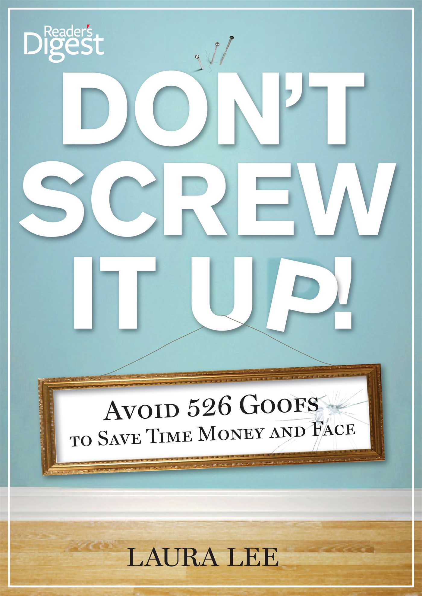 Don't Screw It Up!