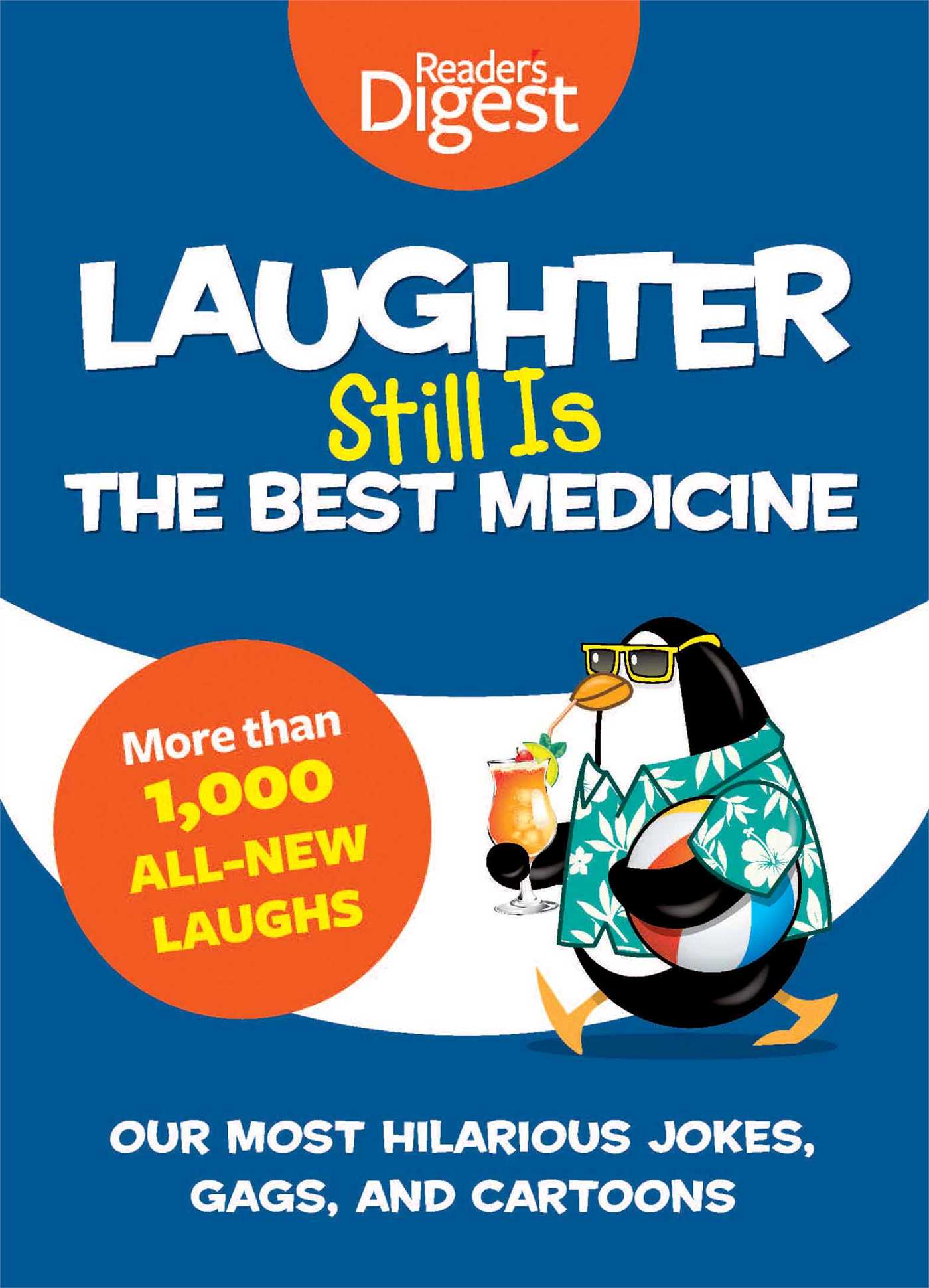 Laughter Still Is the Best Medicine