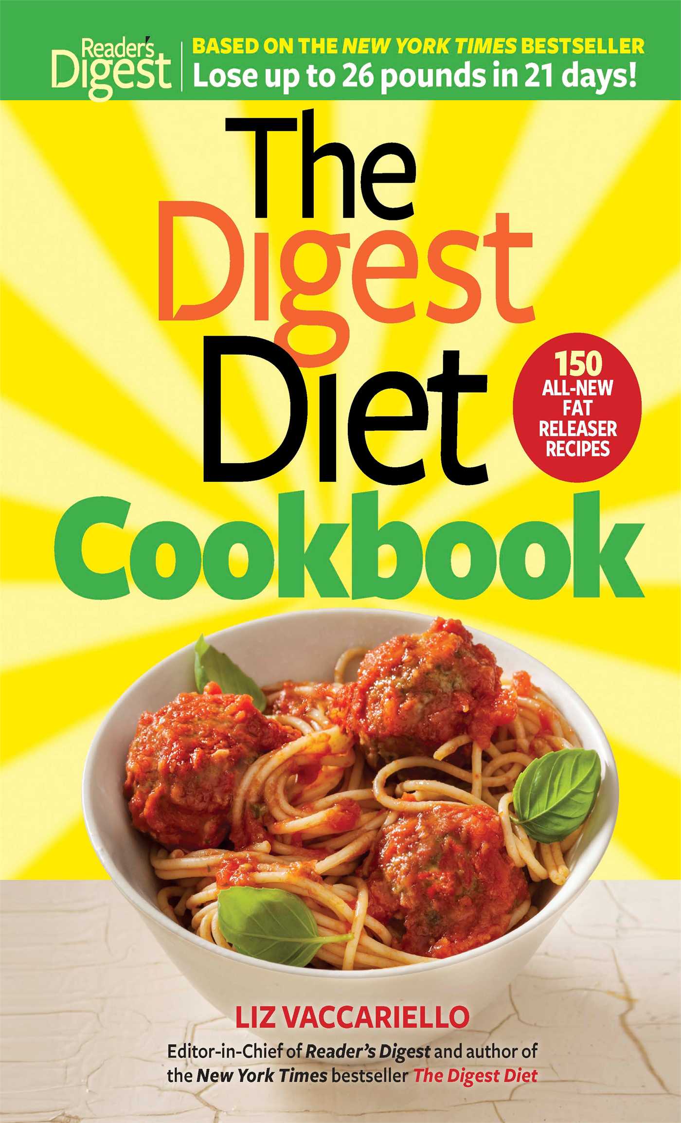 Digest Diet Cookbook: 150 All-New Fat Releasing Recipes to Lose Up to 26 lbs in 21 Days!