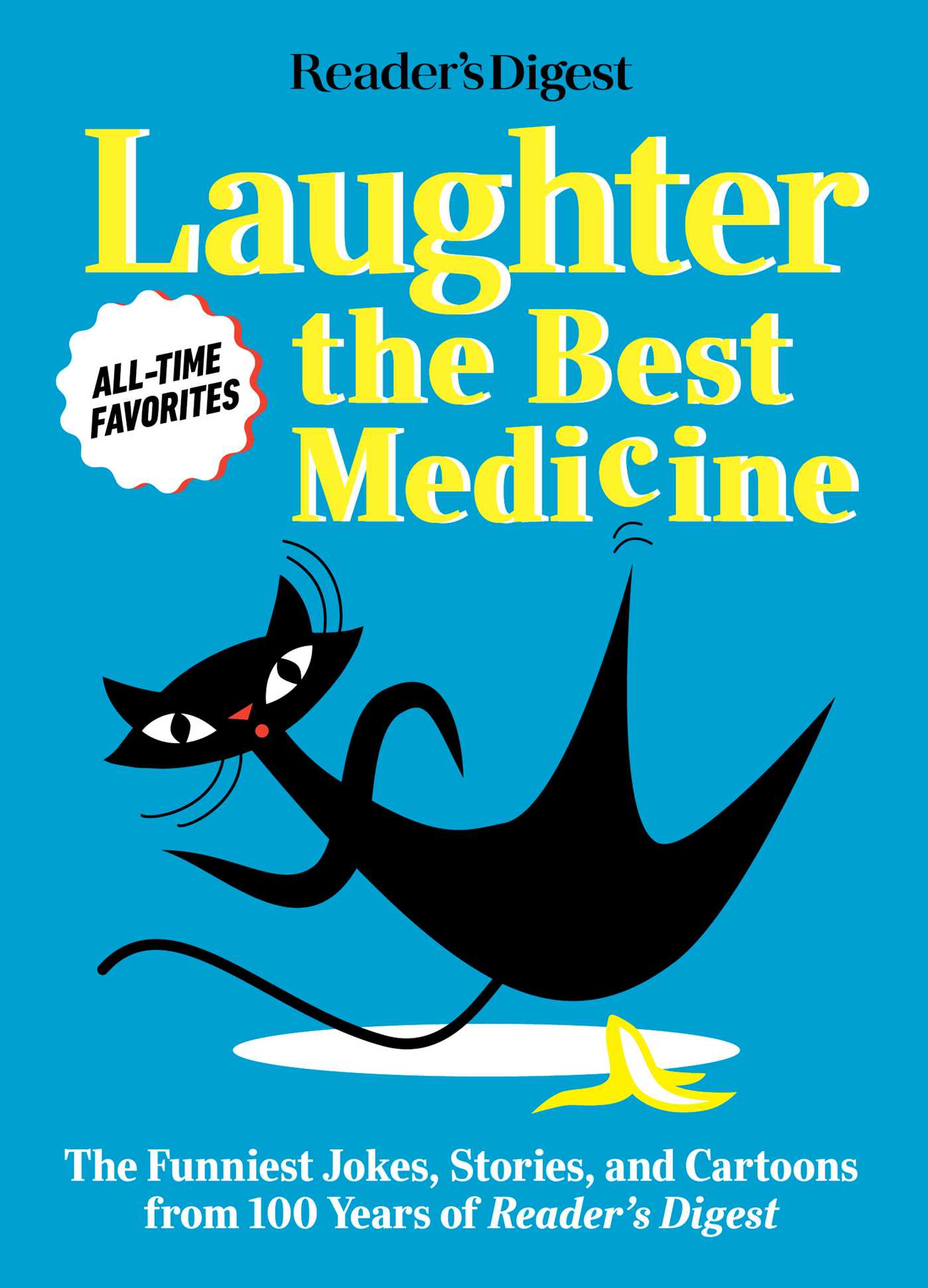 Reader's Digest Laughter is the Best Medicine: All Time Favorites