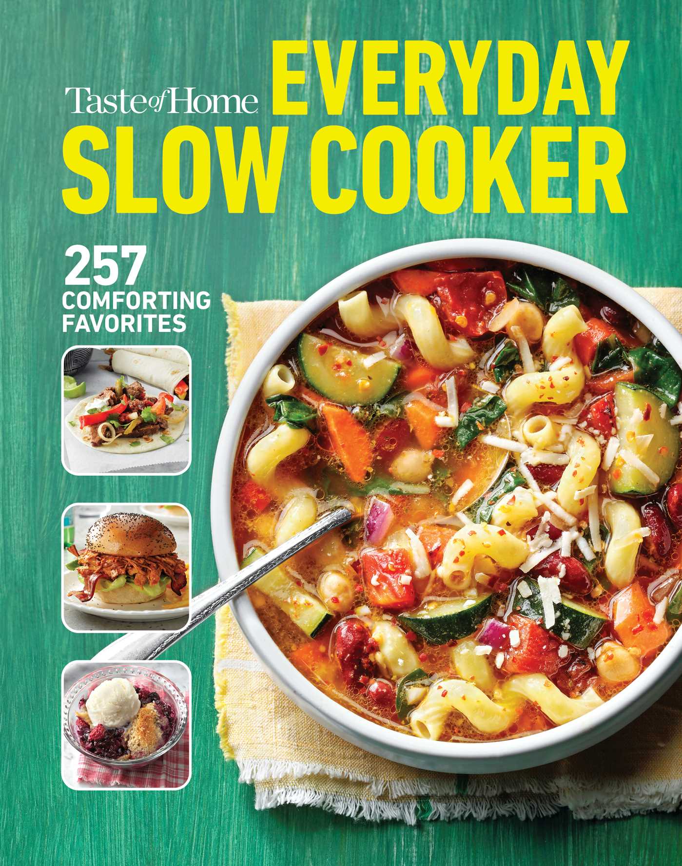 Taste of Home Everyday Slow Cooker Cookbook