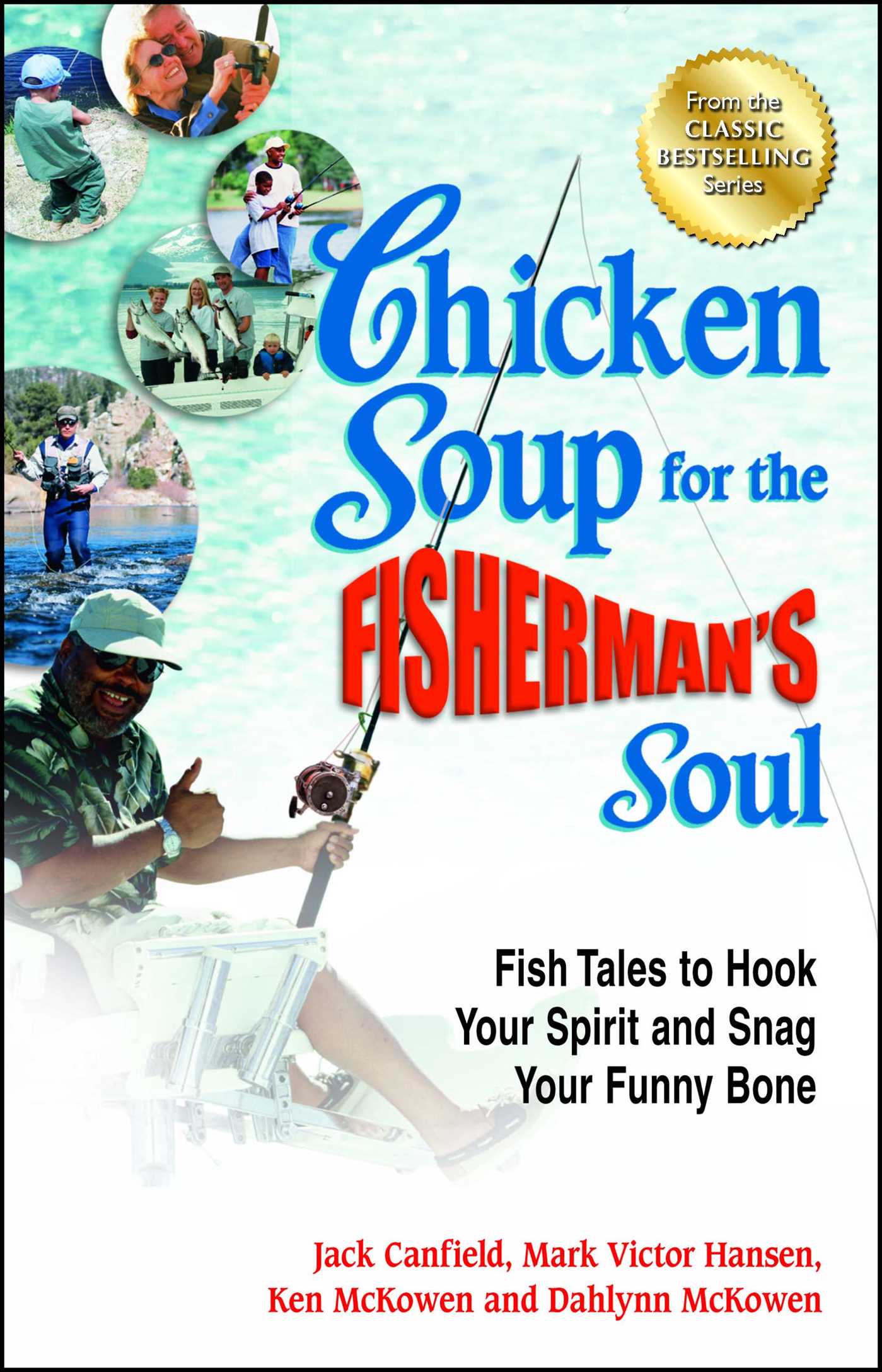 Chicken Soup for the Fisherman's Soul