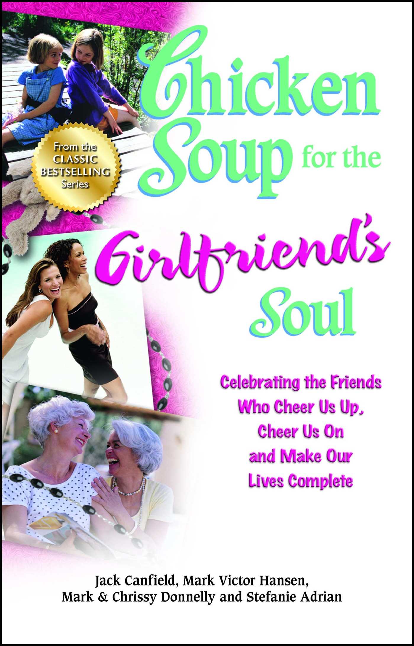 Chicken Soup for the Girlfriend's Soul
