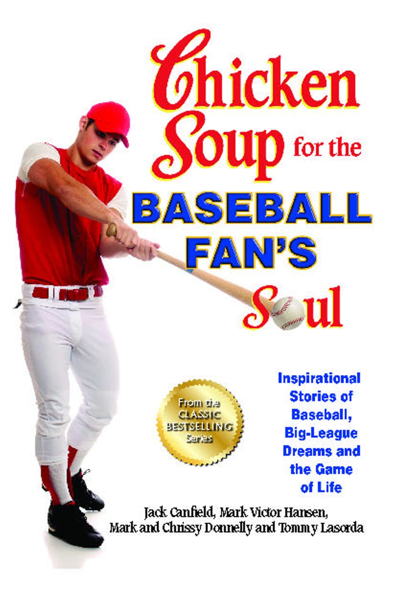 Chicken Soup for the Baseball Fan's Soul