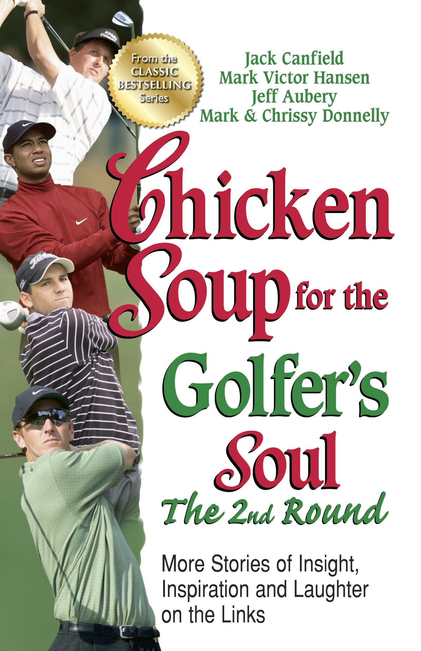Chicken Soup for the Golfer's Soul, The 2nd Round